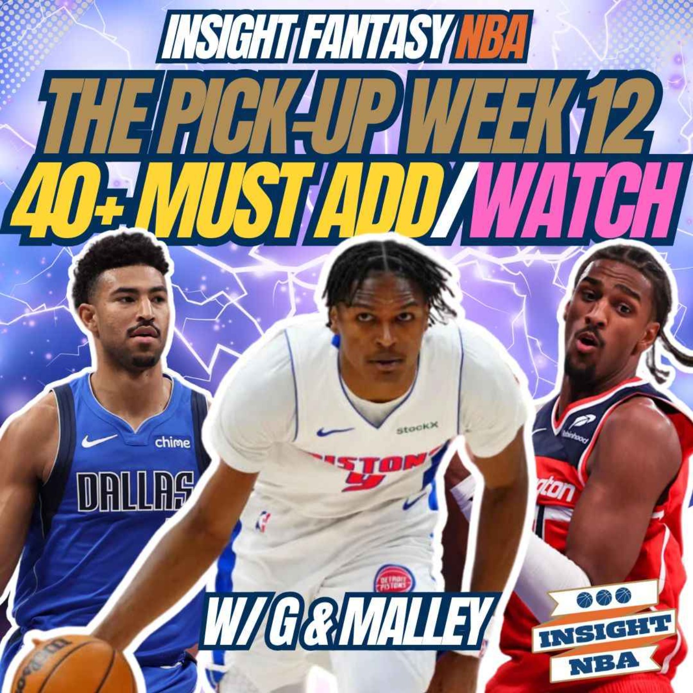 NBA Fantasy Basketball | 40 MUST ADD & WATCH PLAYERS | WEEK 12 THE PICK-UP episode artwork