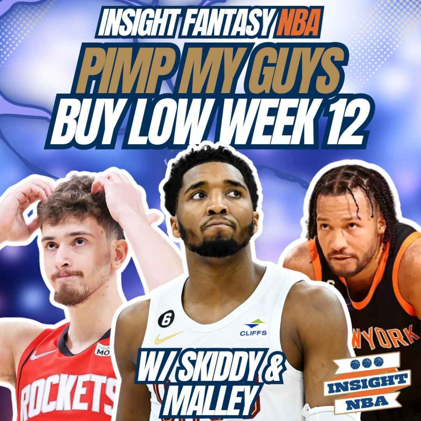 NBA Fantasy Basketball | BUY LOW BUY QUICK! WK12 | PIMP MY GUYS episode artwork