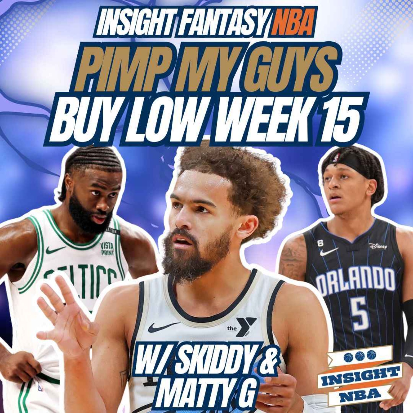 NBA Fantasy Basketball | BUY LOW WK15 | PIMP MY GUYS episode artwork
