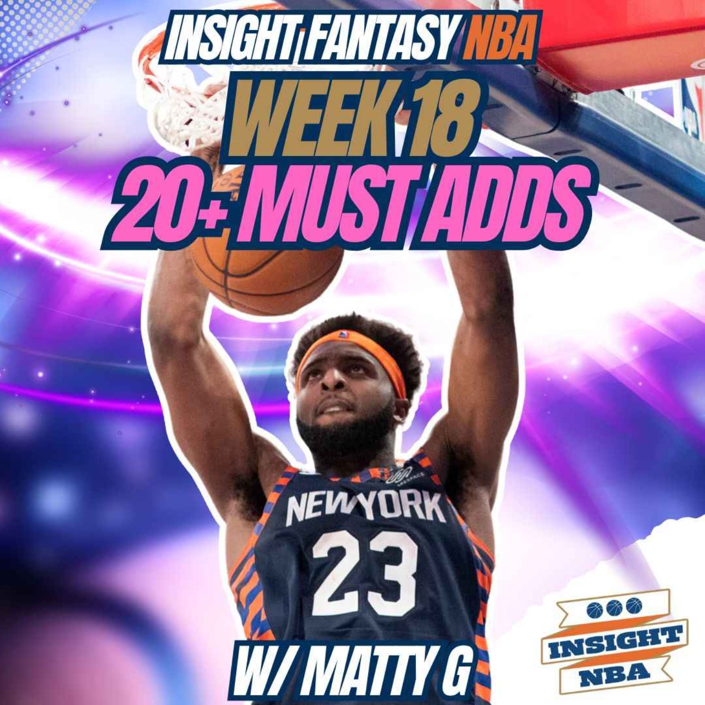 NBA Fantasy Basketball | 20 MOVES YOU MUST MAKE IN WEEK 18 episode artwork