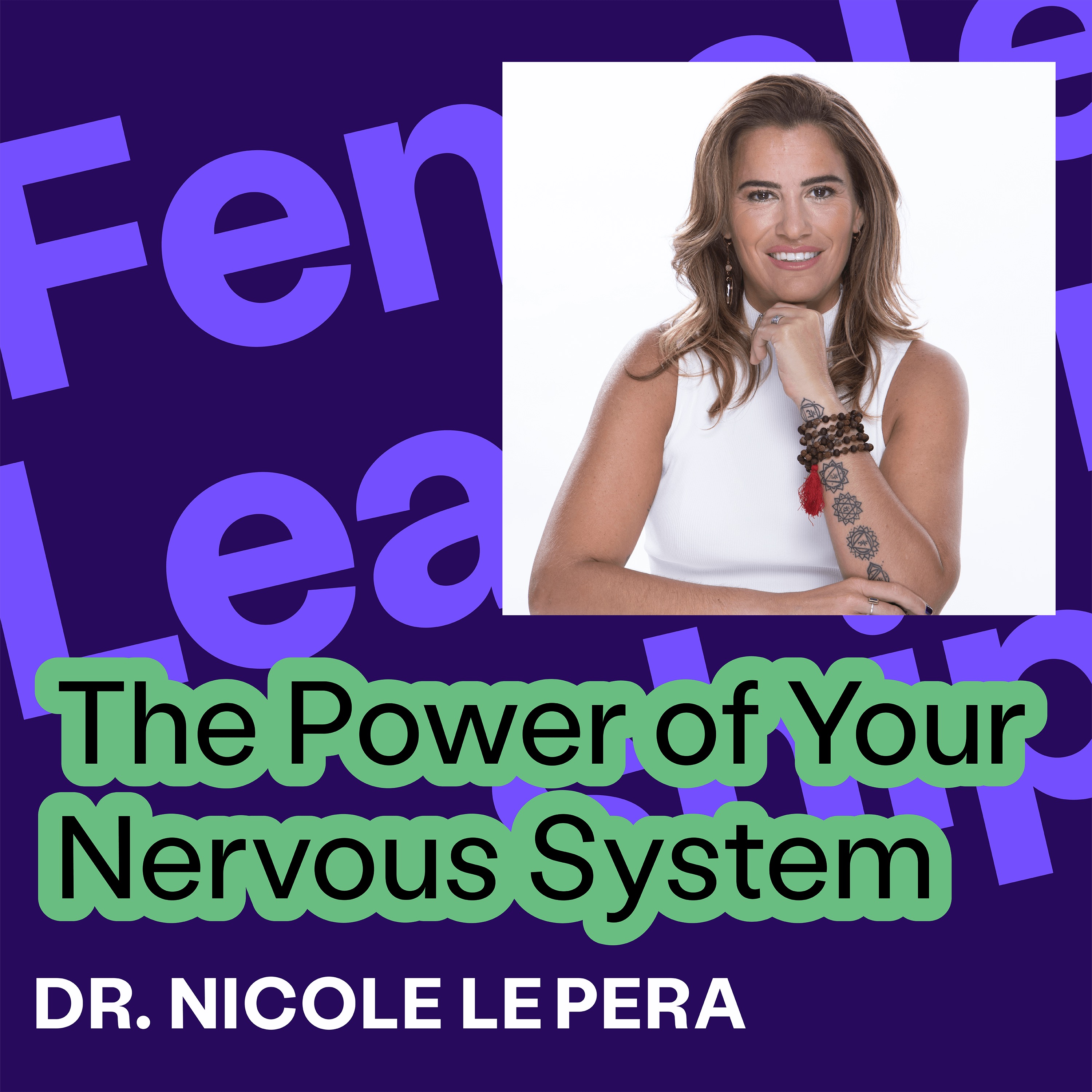 #333 The Power of Your Nervous System: @the.holistic.psychologist Nicole LePera on Trauma, Healing and Inner Strength