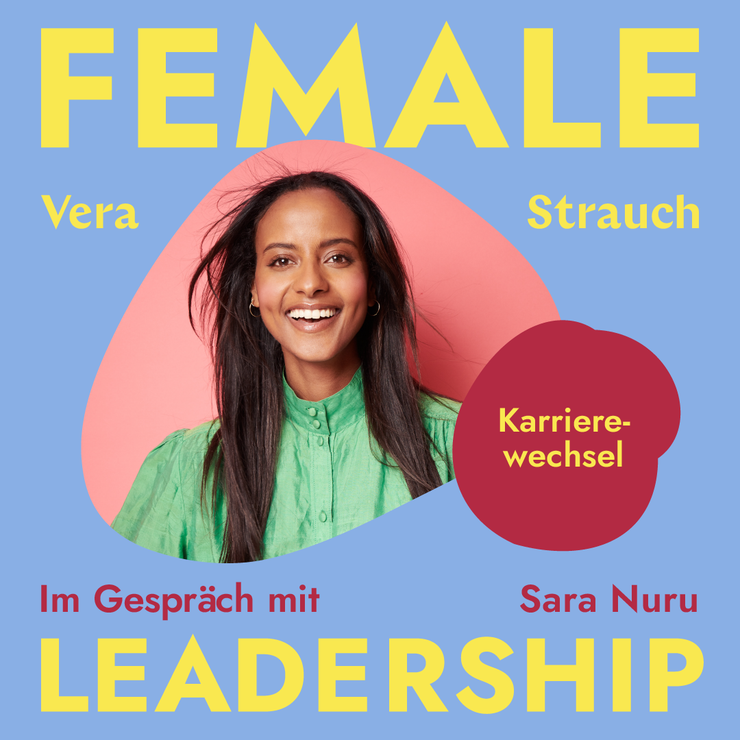 #210 Karrierewechsel: Warum es sich lohnt, dem Sinn zu folgen – Interview mit Sara Nuru