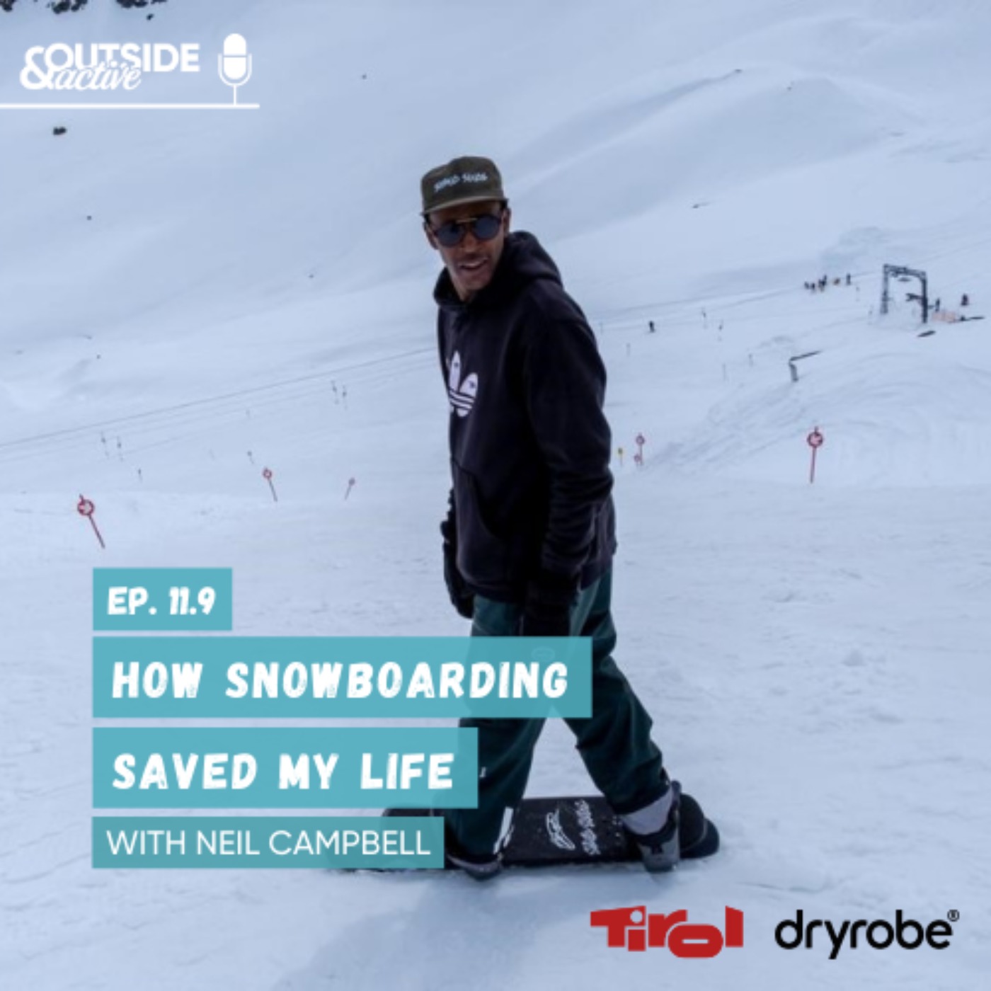 Neil Campbell - How snowboarding saved my life