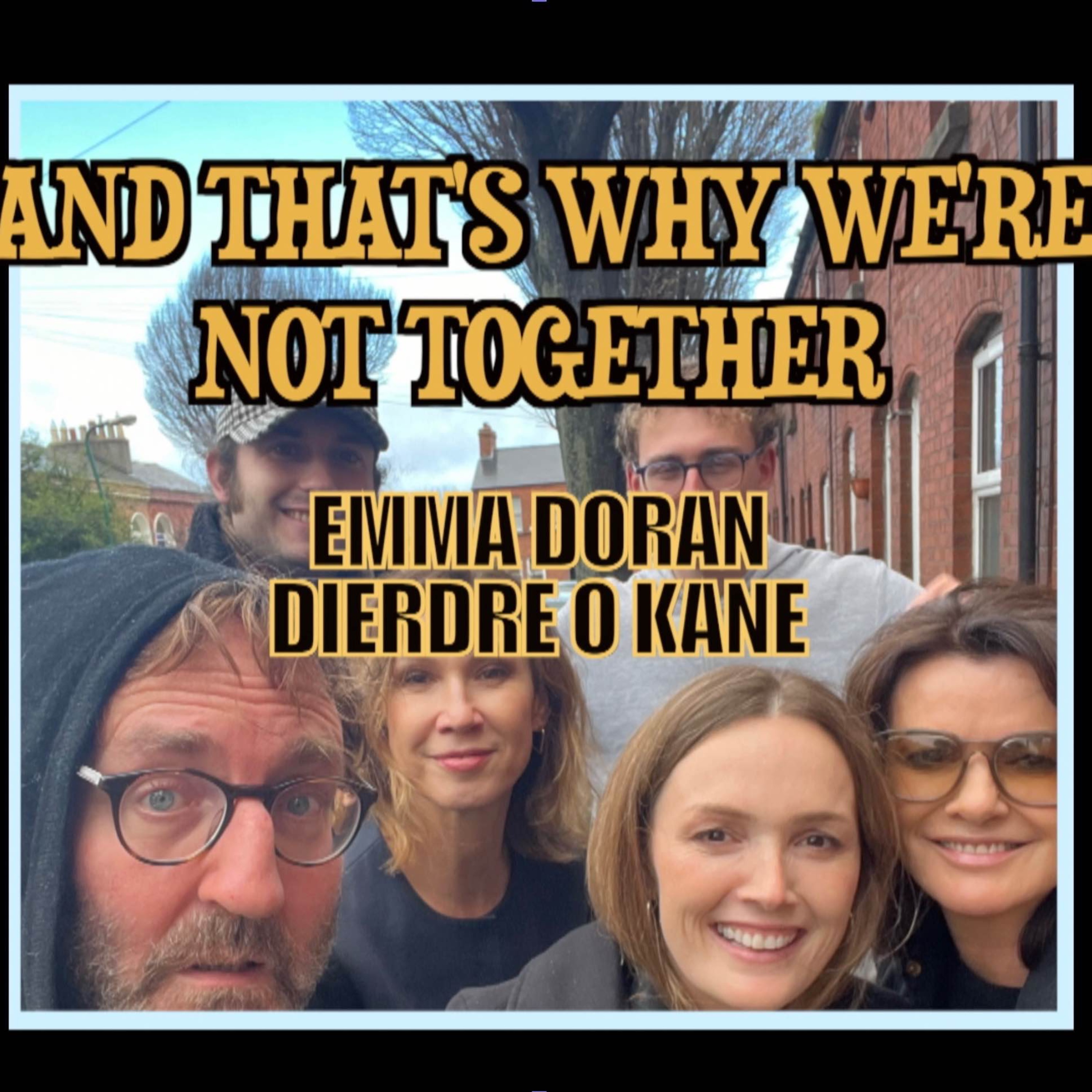 AND THAT\'S WHY WE\'RE NOT TOGETHER