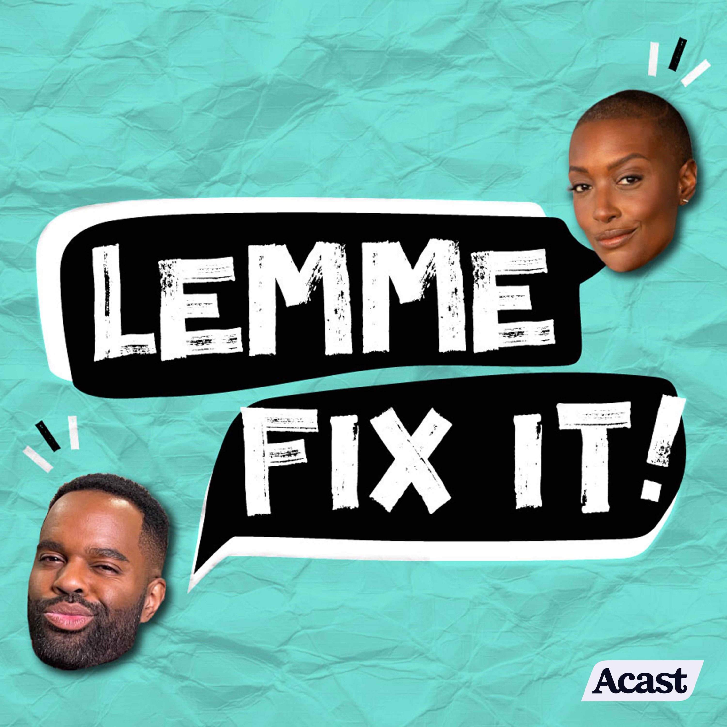 cover art for Lemme Fix It! - Launches September 13th