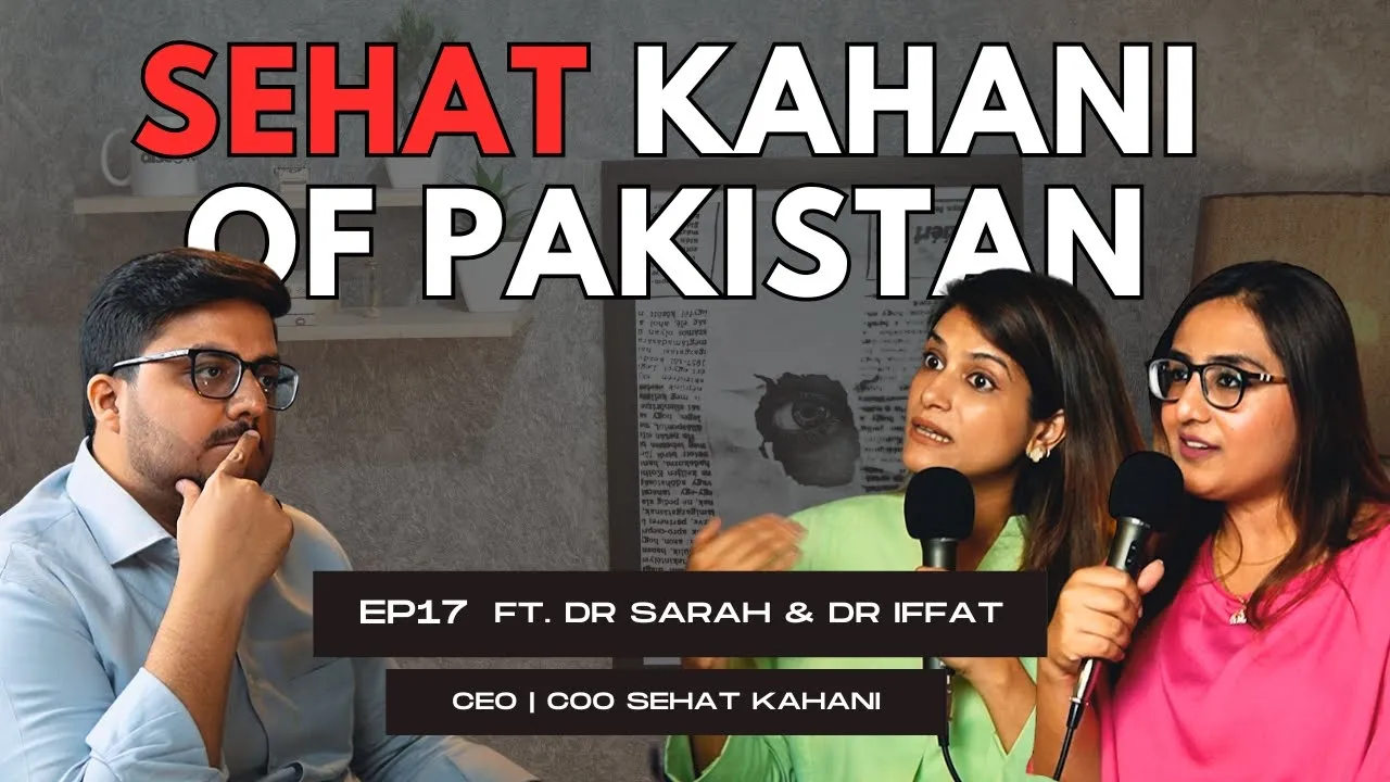 Saving Lives Through Sehat Kahani Telemedicine Network | Healthcare Ecosystem & Pharmacies | Ep #17 episode artwork