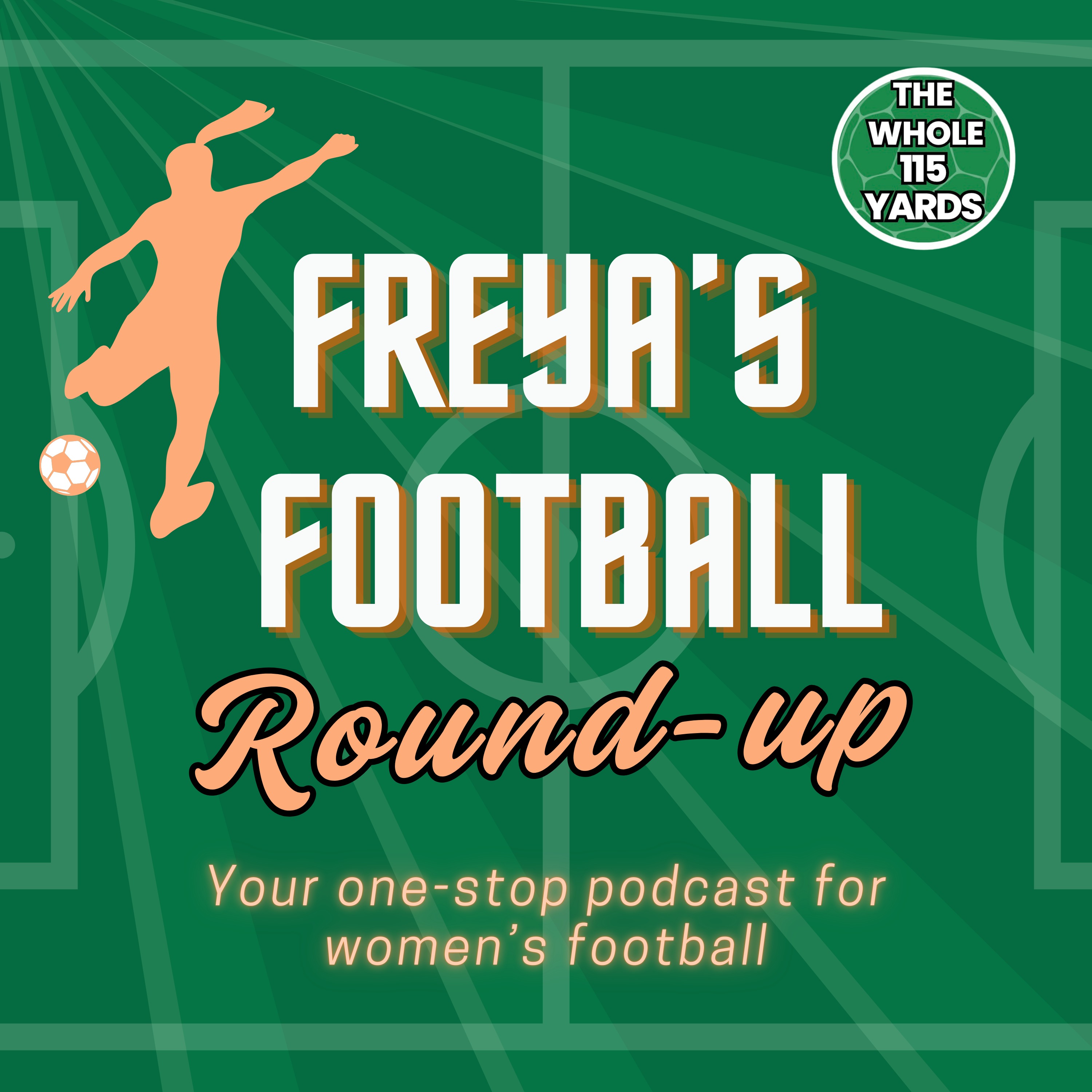 The Whole 115 Yards: Freya's Football Round-Up