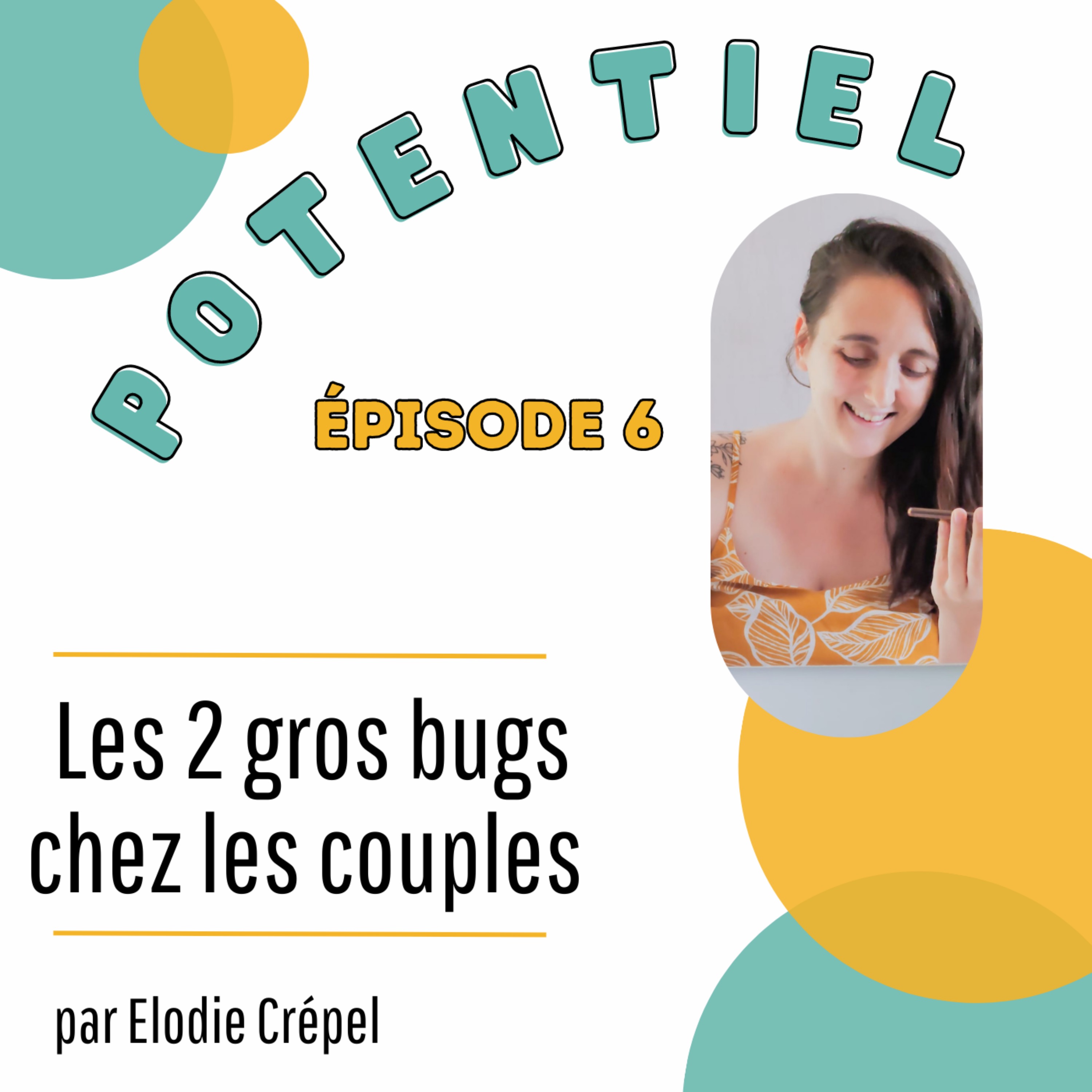 Les 2 gros bugs chez les couples qui ne durent pas