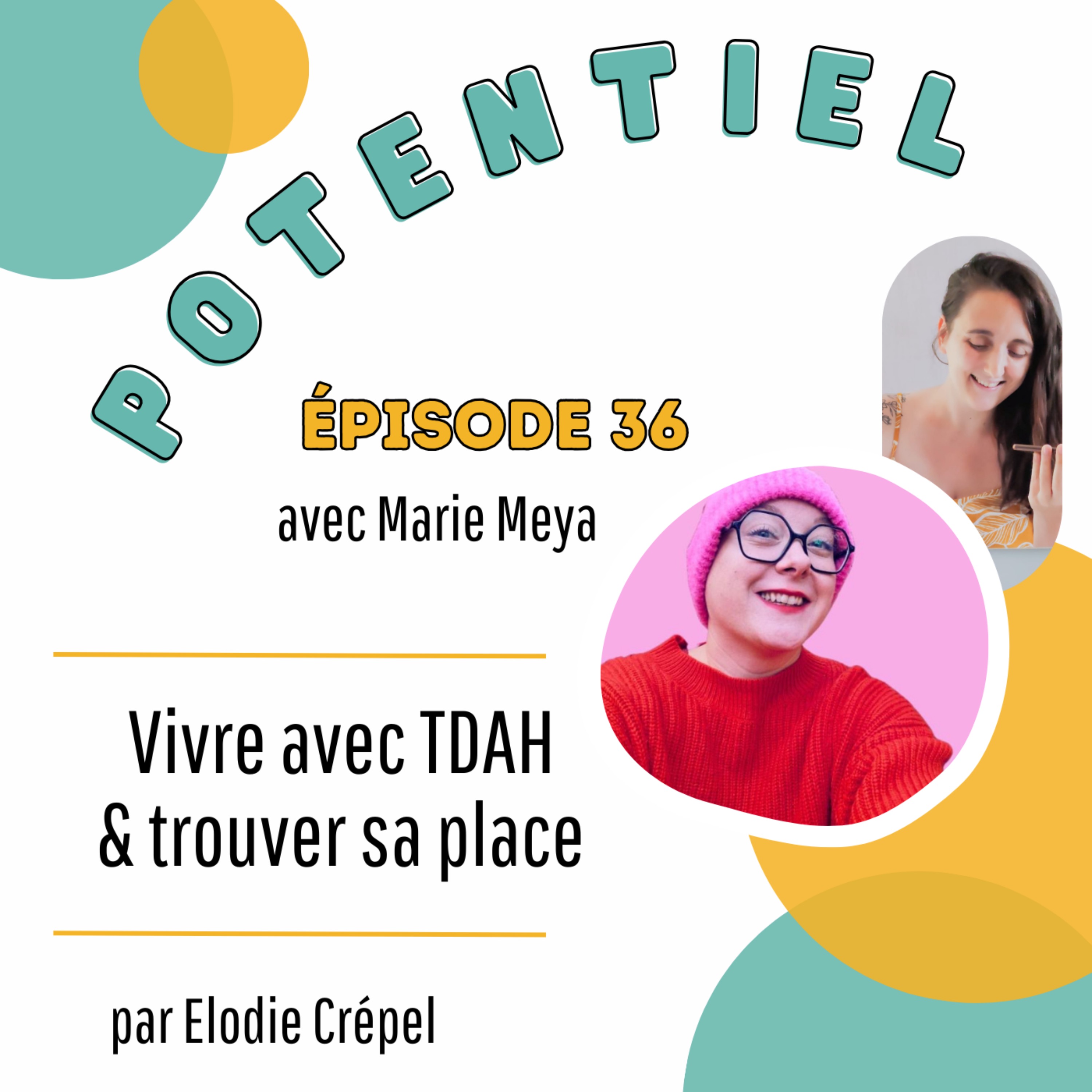 Potentiel : le podcast n°1 pour les atypiques