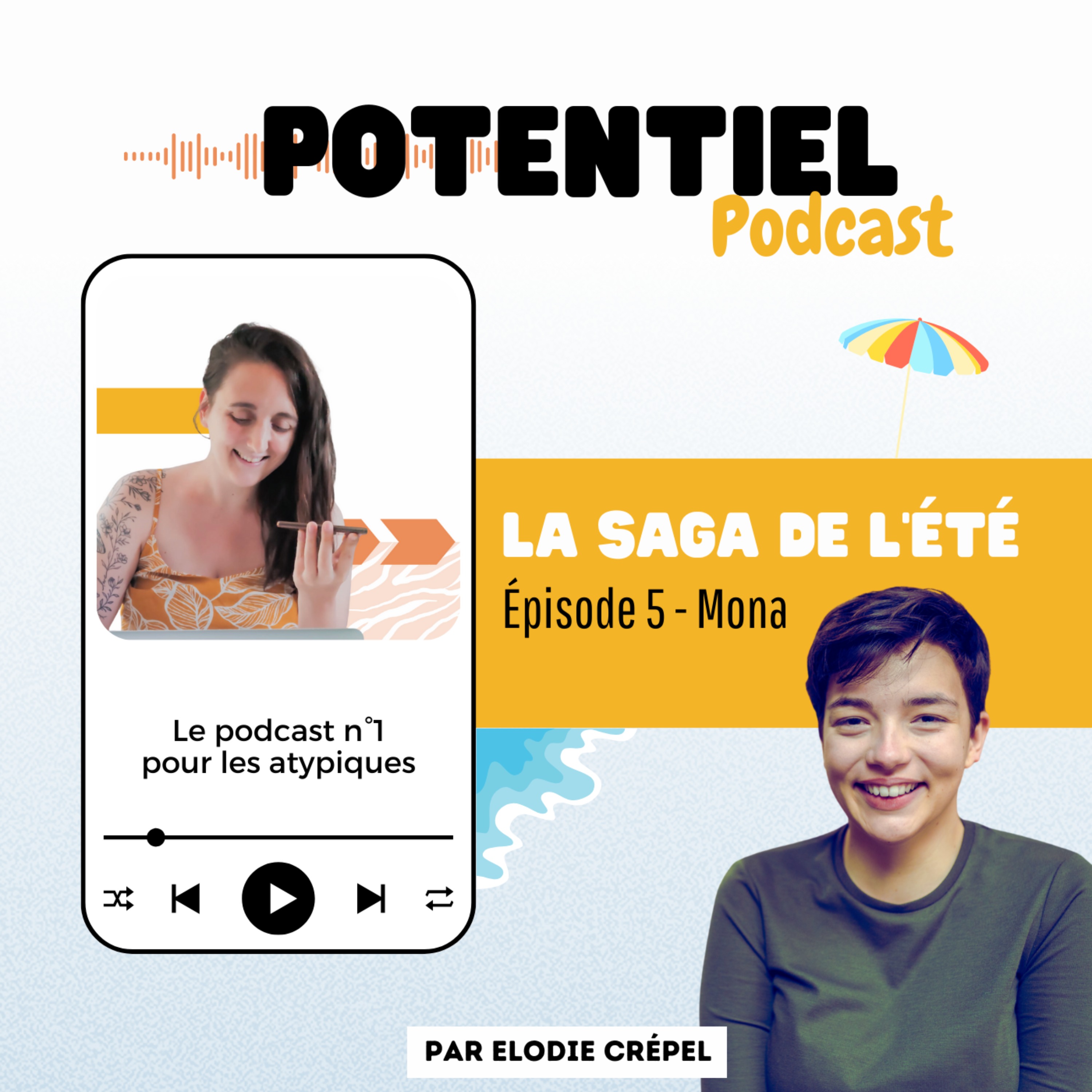 Potentiel : le podcast n°1 pour les atypiques