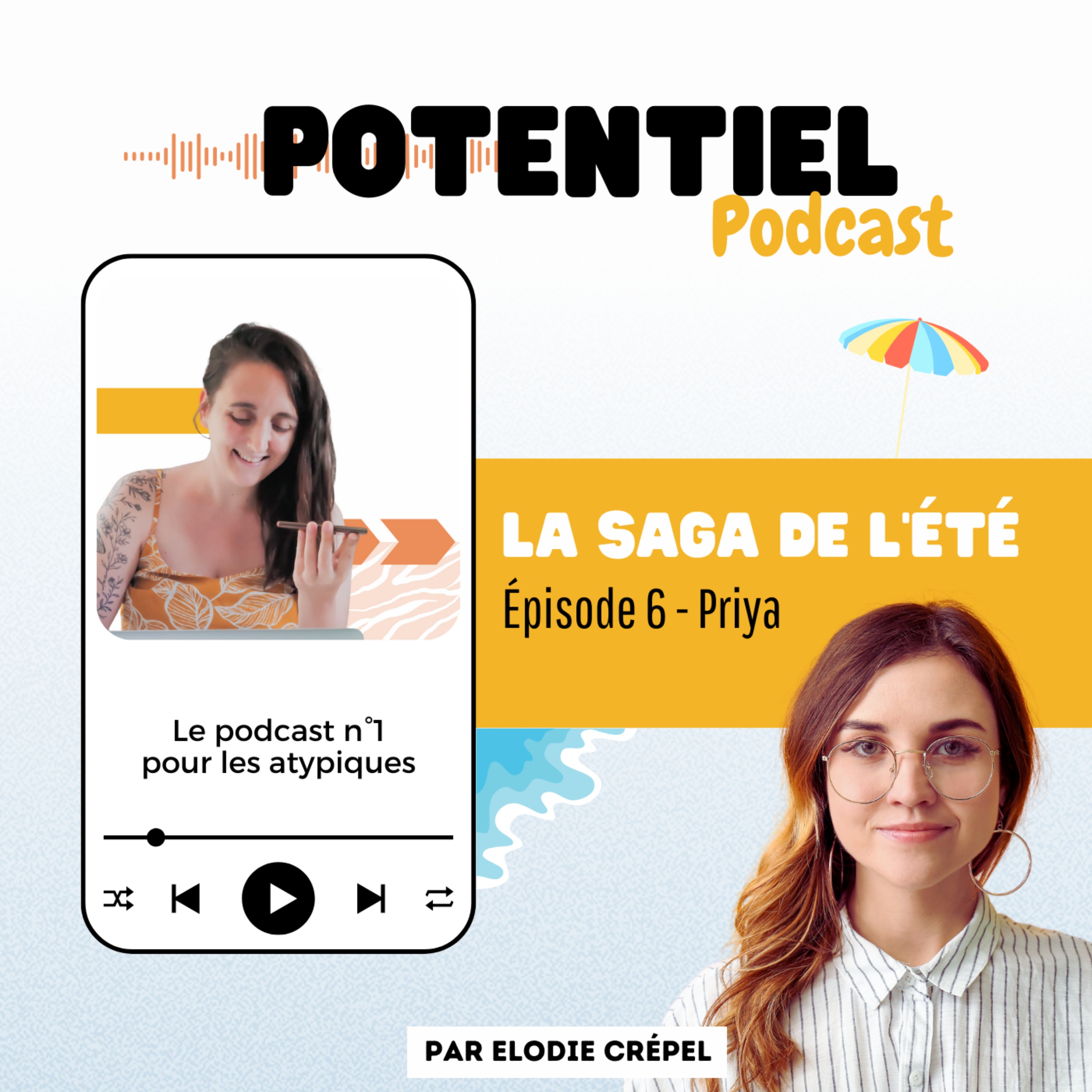 Potentiel : le podcast n°1 pour les atypiques