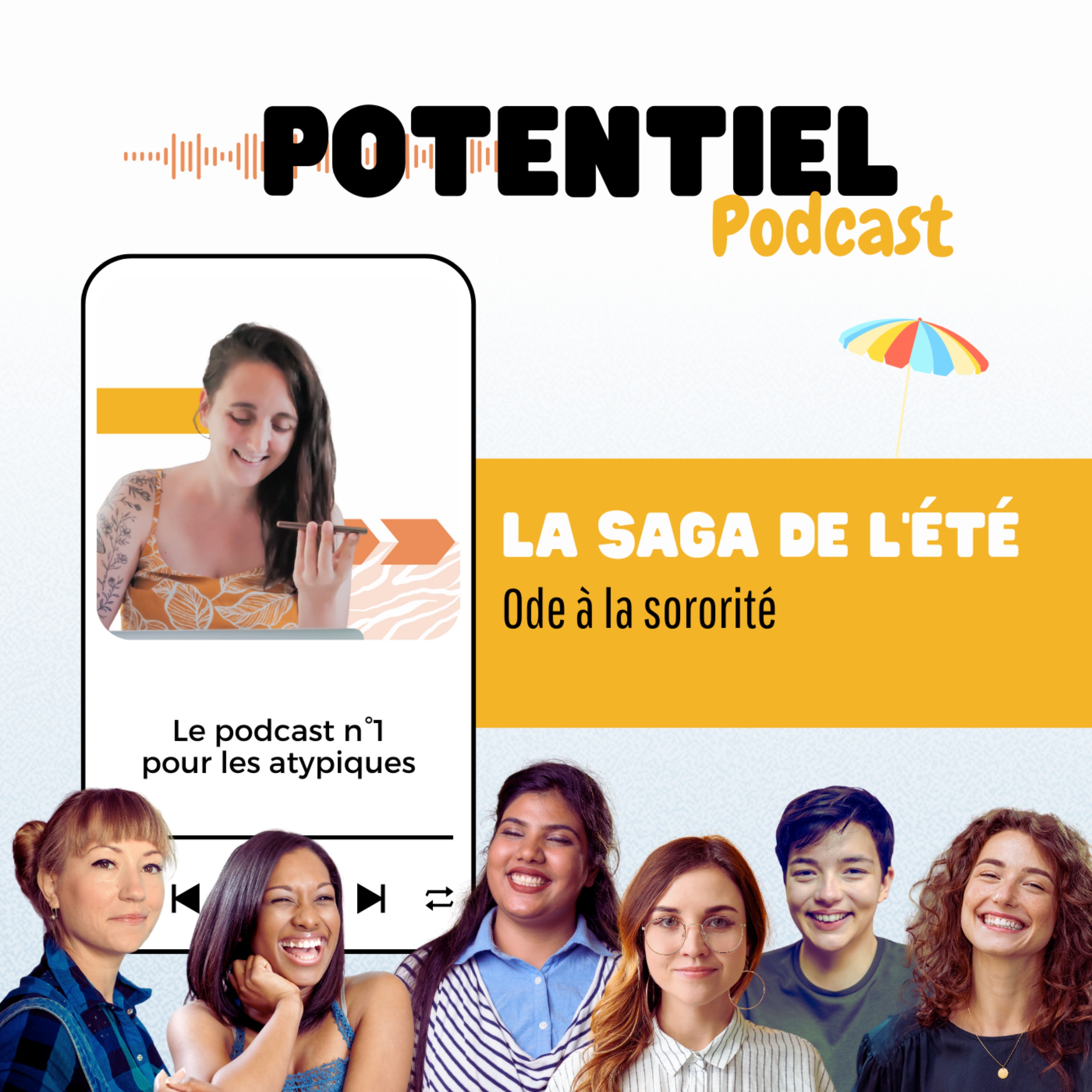 Potentiel : le podcast n°1 pour les atypiques
