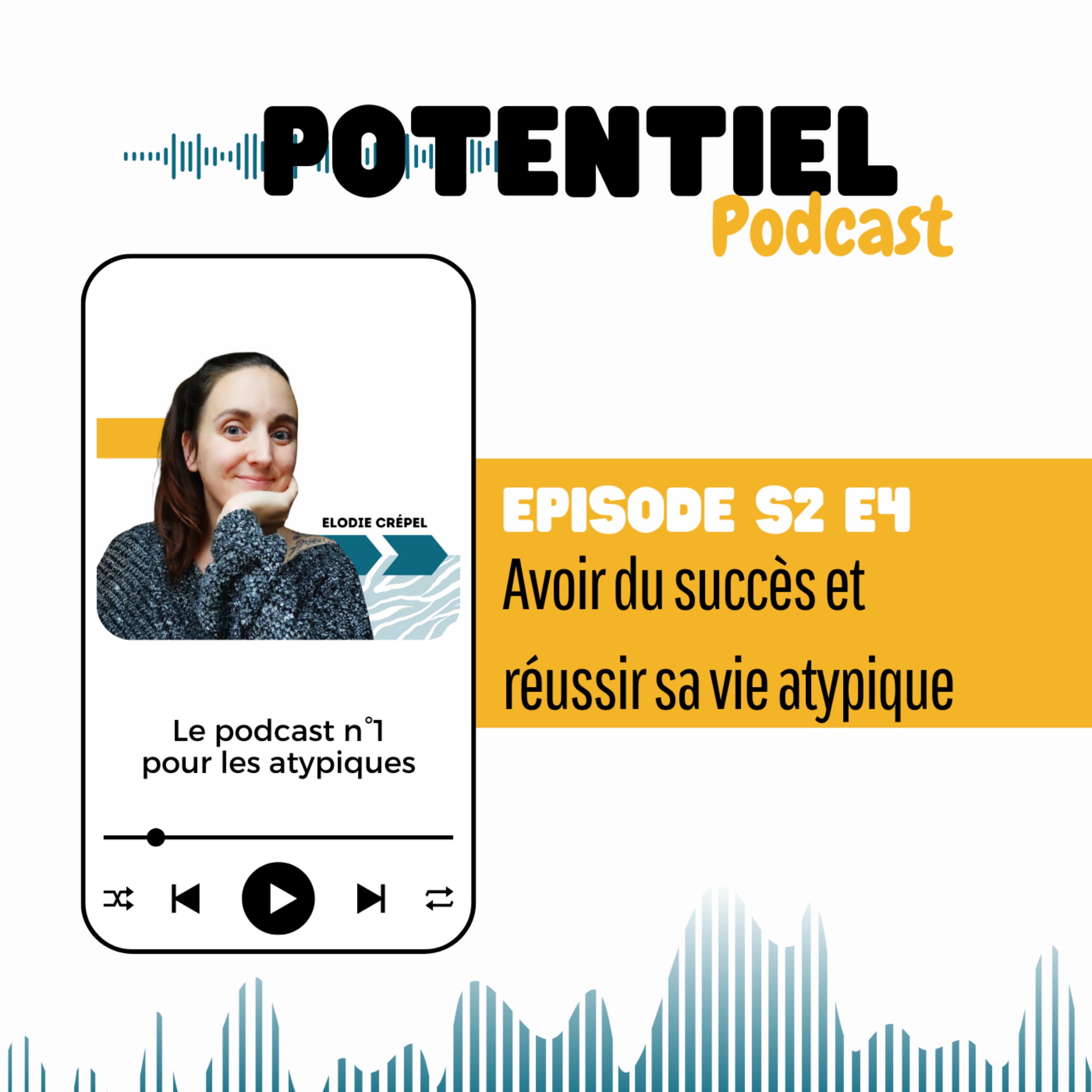 Potentiel : le podcast n°1 pour les atypiques