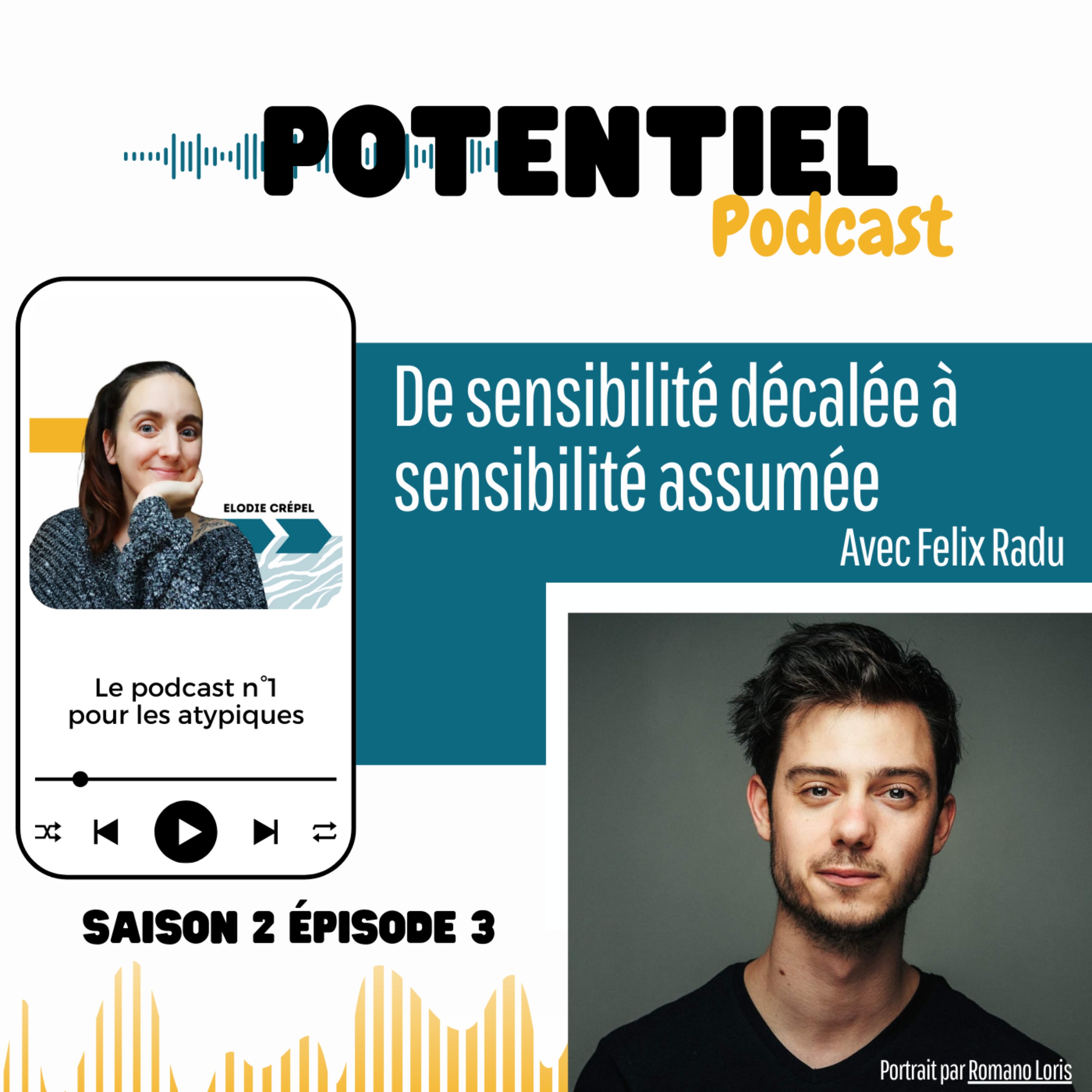 Potentiel : le podcast n°1 pour les atypiques