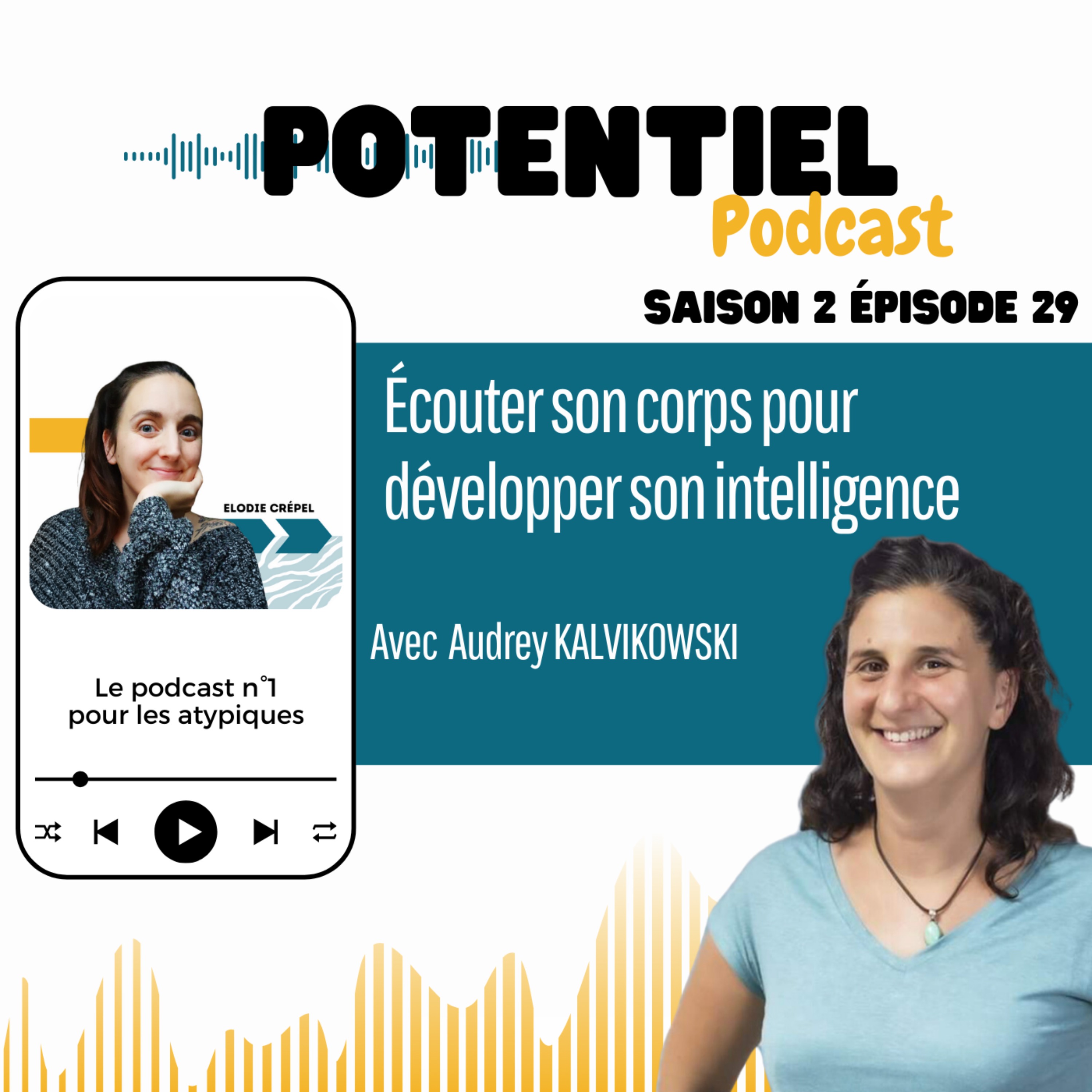 Potentiel : le podcast n°1 pour les atypiques