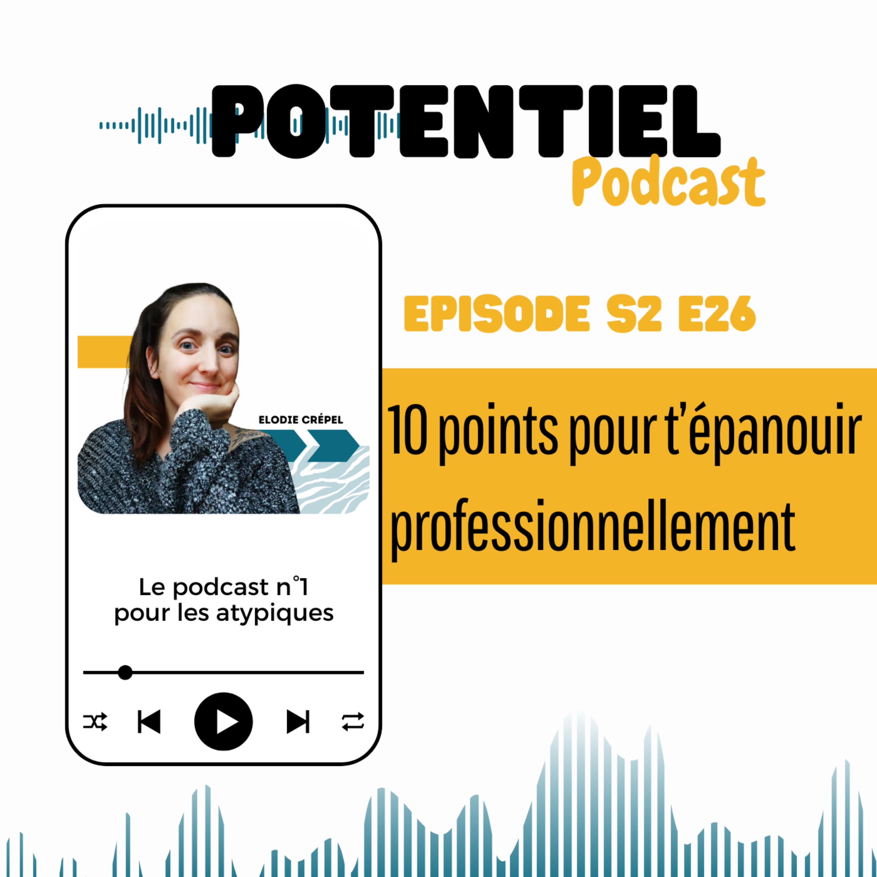 Potentiel : le podcast n°1 pour les atypiques