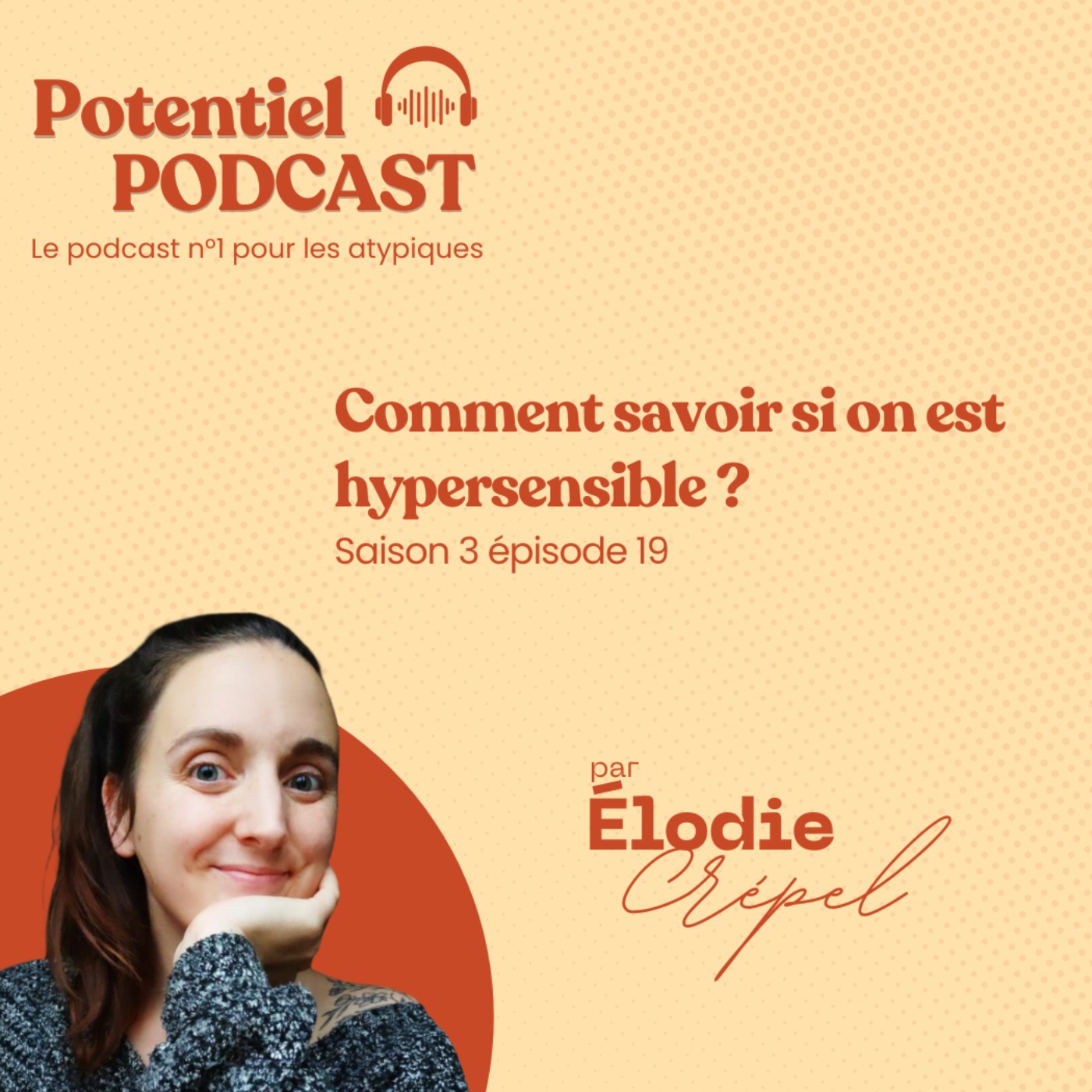 Comment savoir si je suis hypersensible ?
