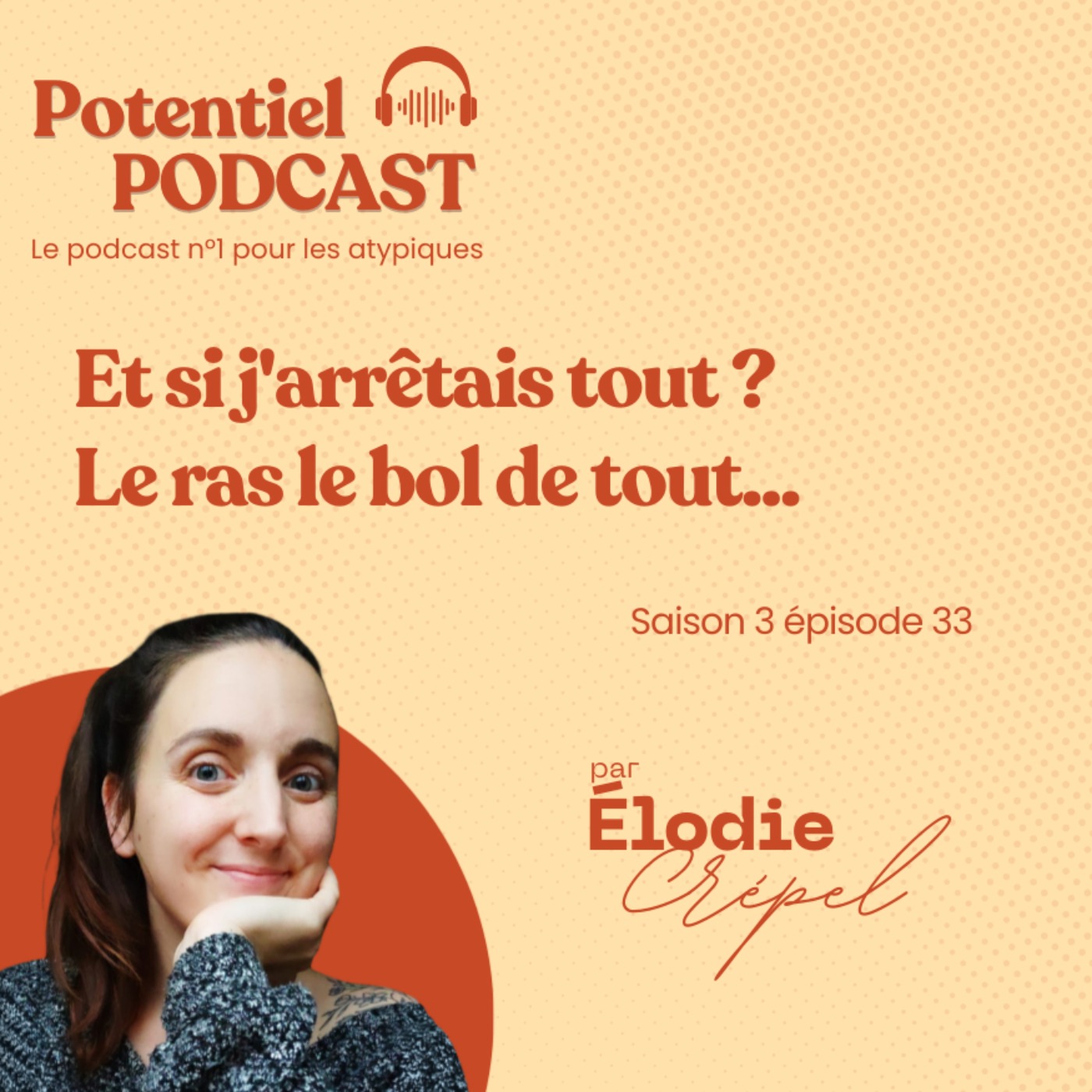 Et si j'arrêtais tout ?