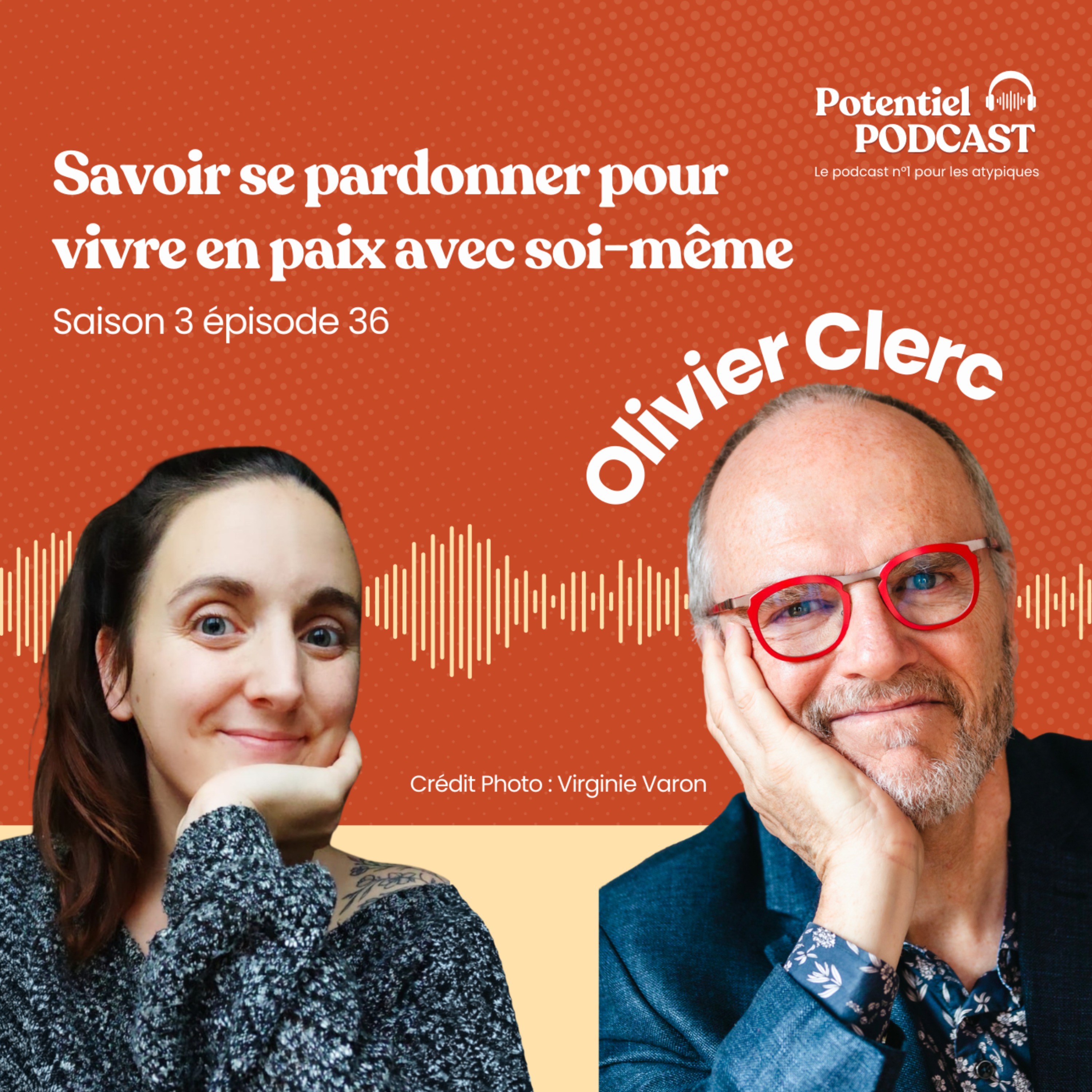 Savoir se pardonner pour vivre en paix avec soi-même avec Olivier Clerc