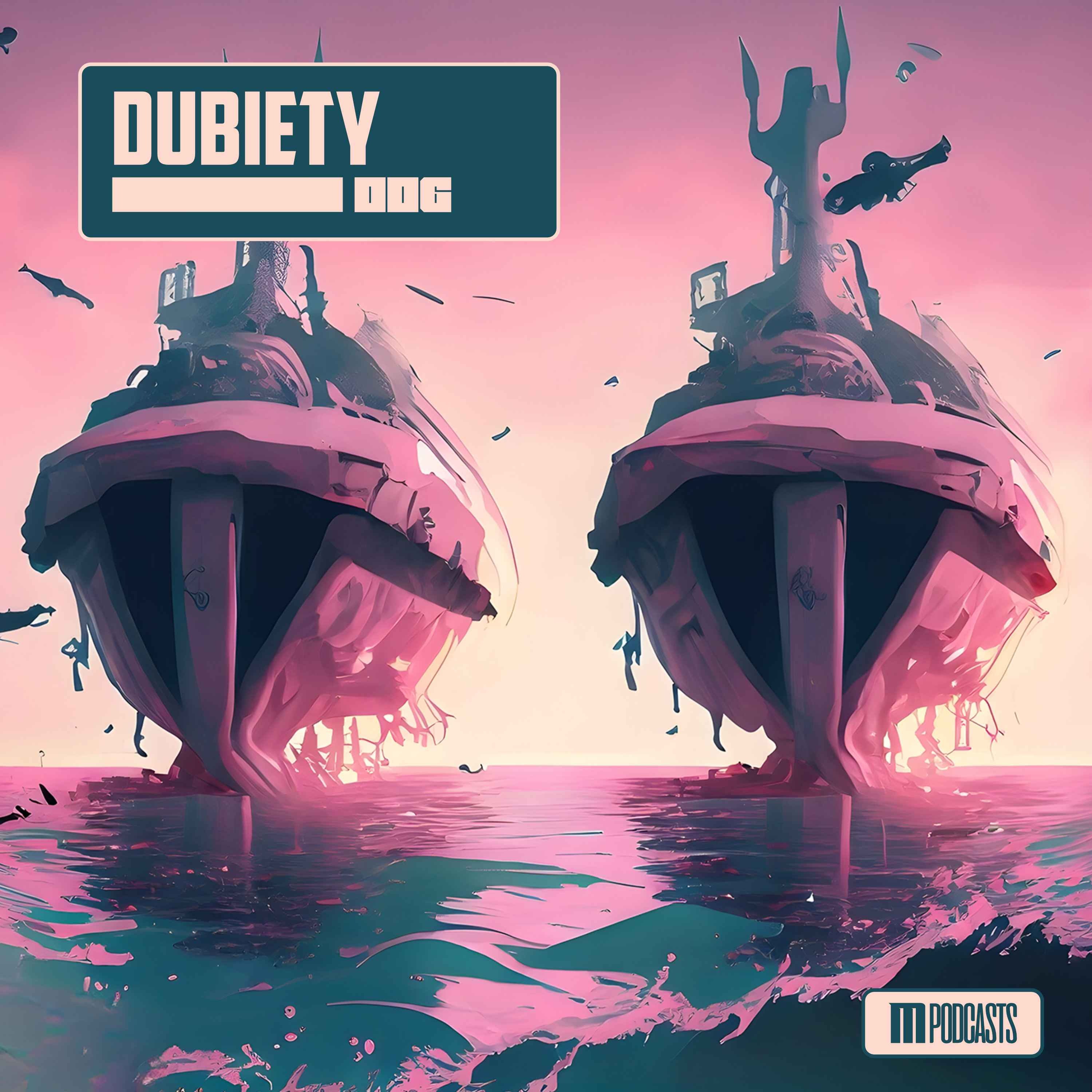 Dubiety 006 (STUCA/Doctor P/Marauda) [Dubstep]