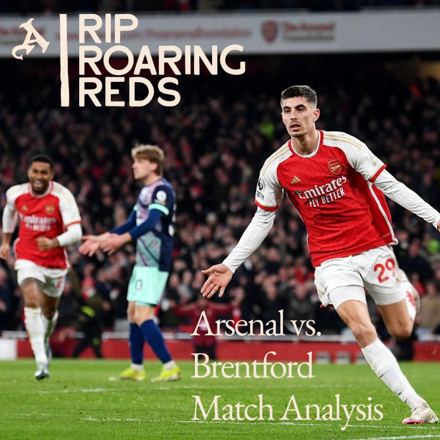 Rip Roaring Reds | Arsenal Podcast