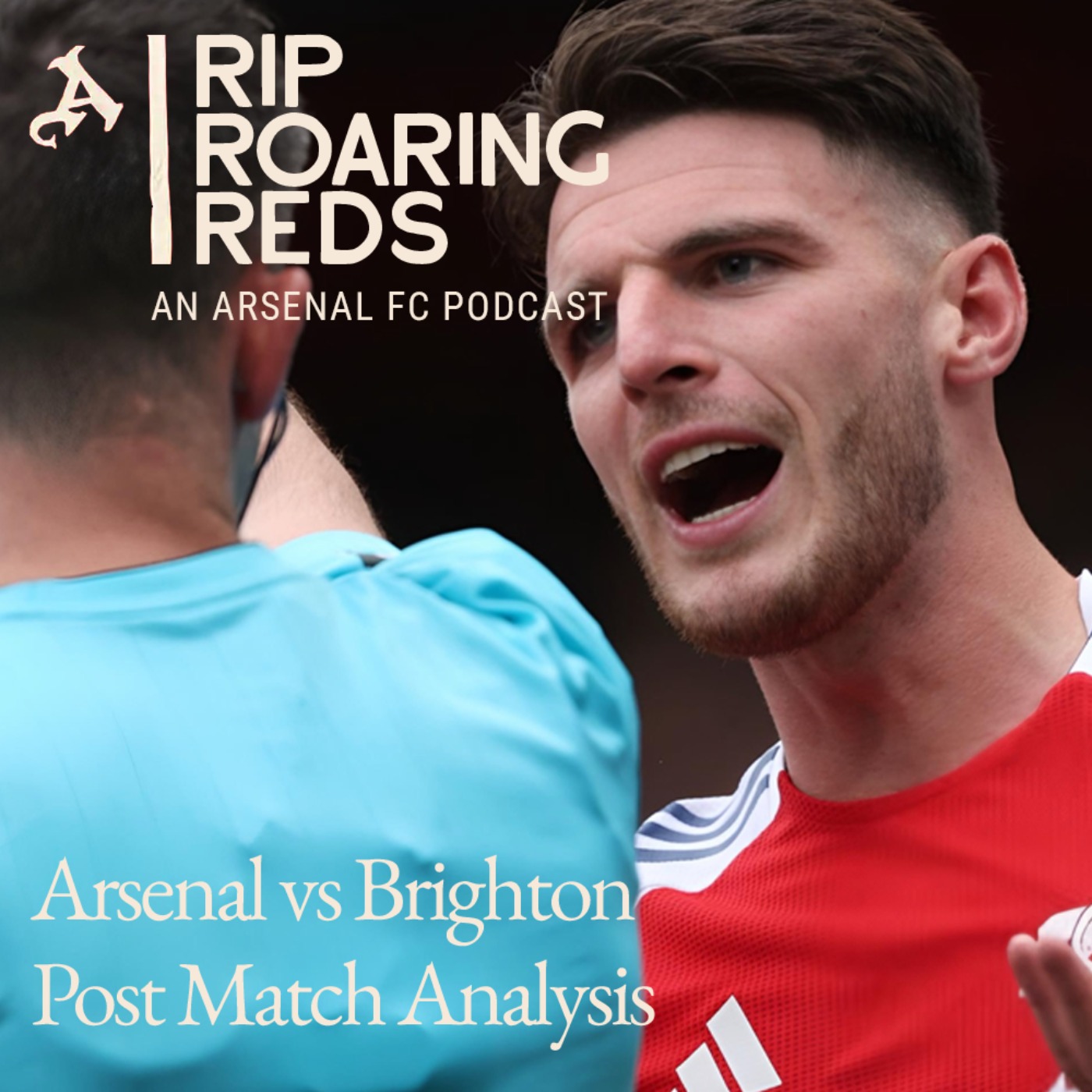 Rip Roaring Reds | Arsenal Podcast