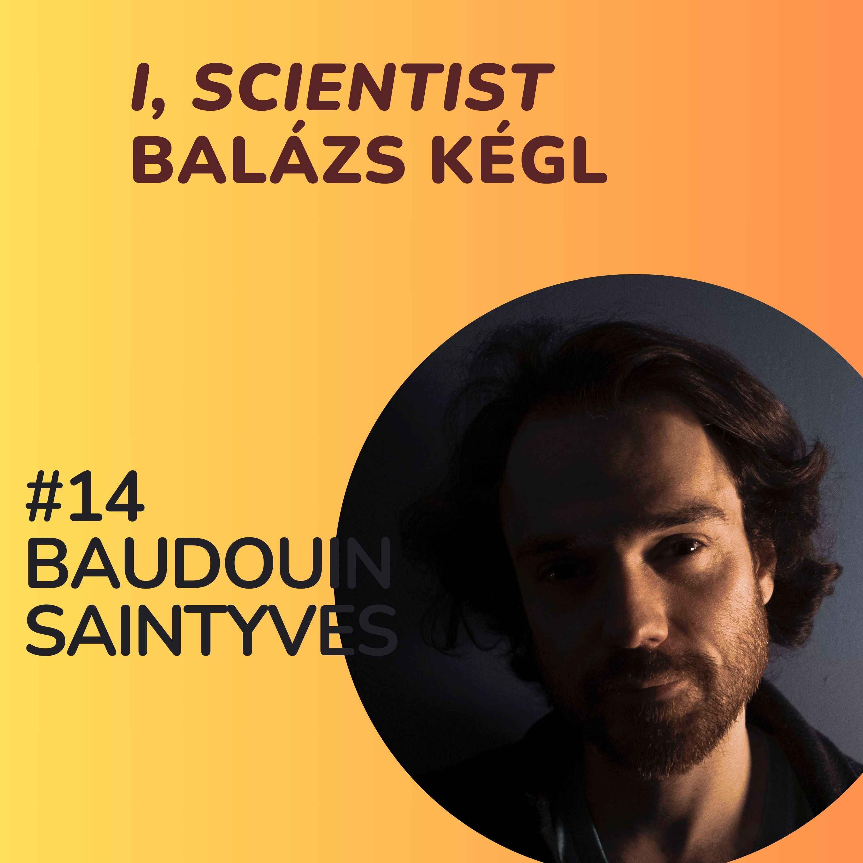 I, scientist with Balazs Kegl