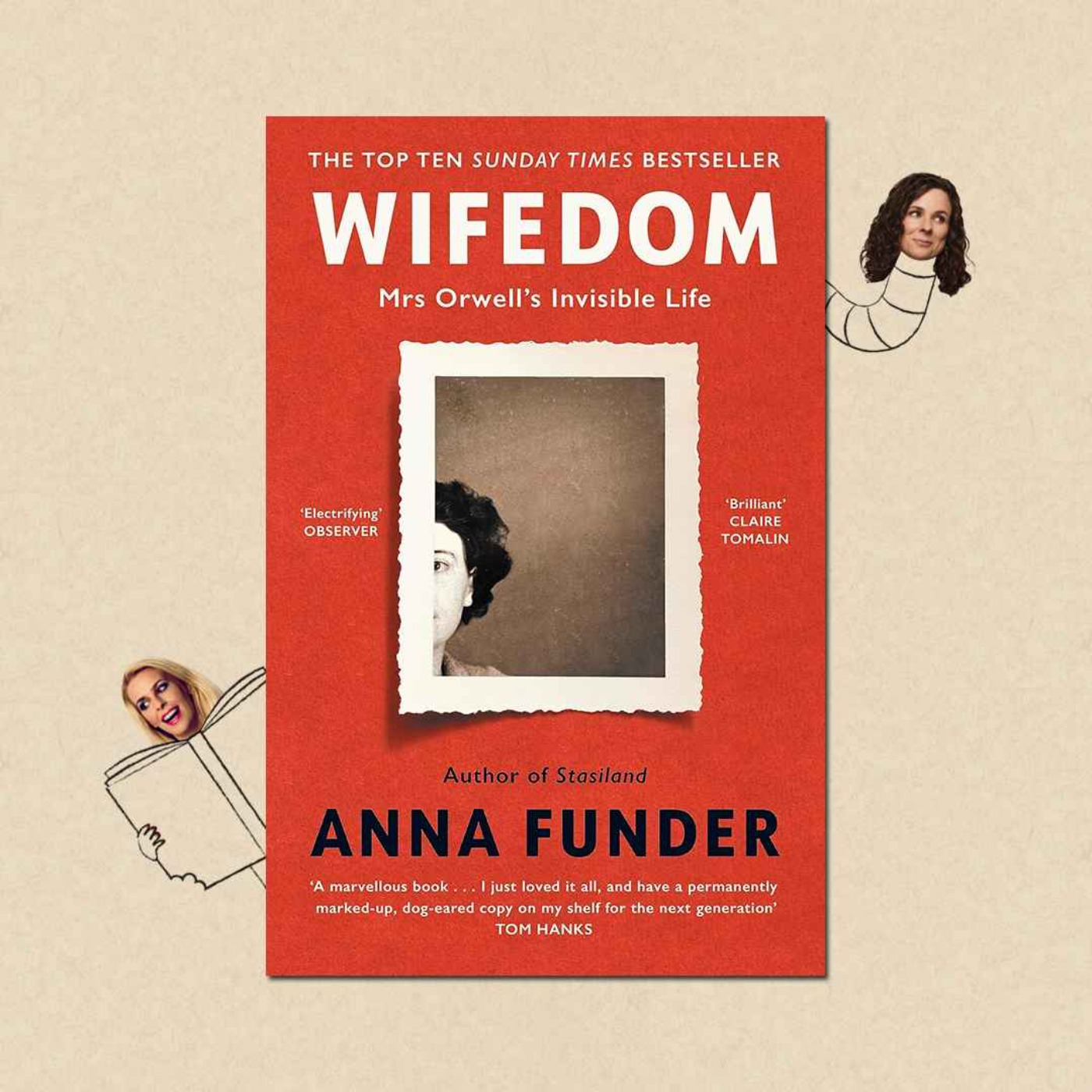 Wifedom: Mrs Orwell's Invisible Life by Anna Funder
