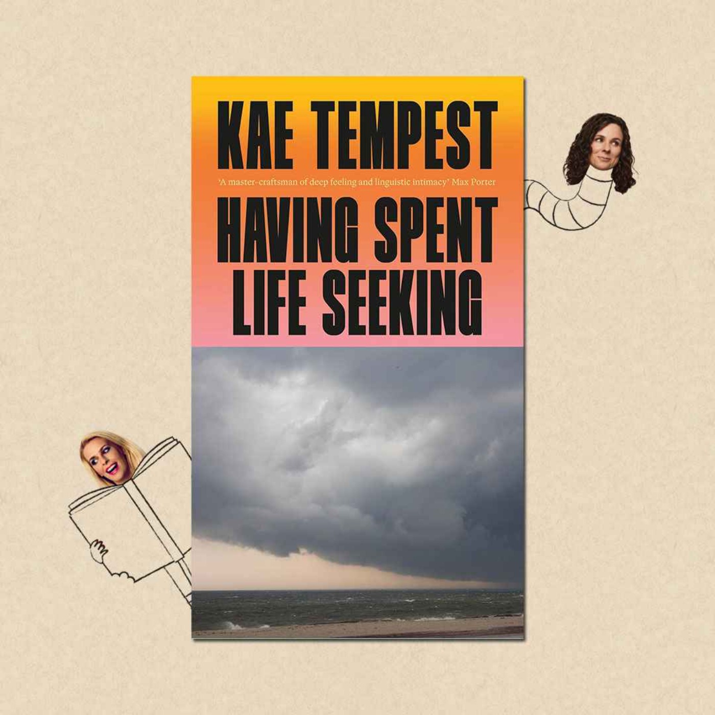 Having Spent Life Seeking by Kae Tempest with Kae Tempest