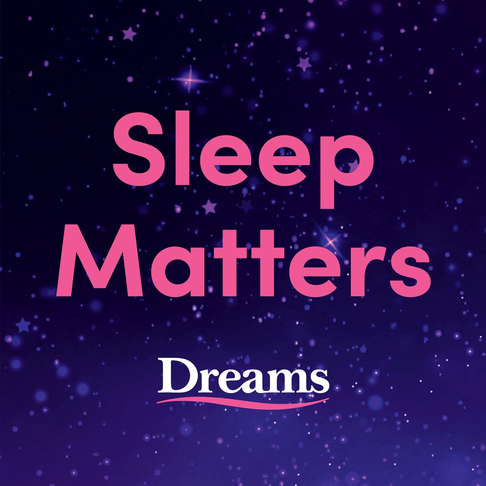 Sleep Matters from Dreams