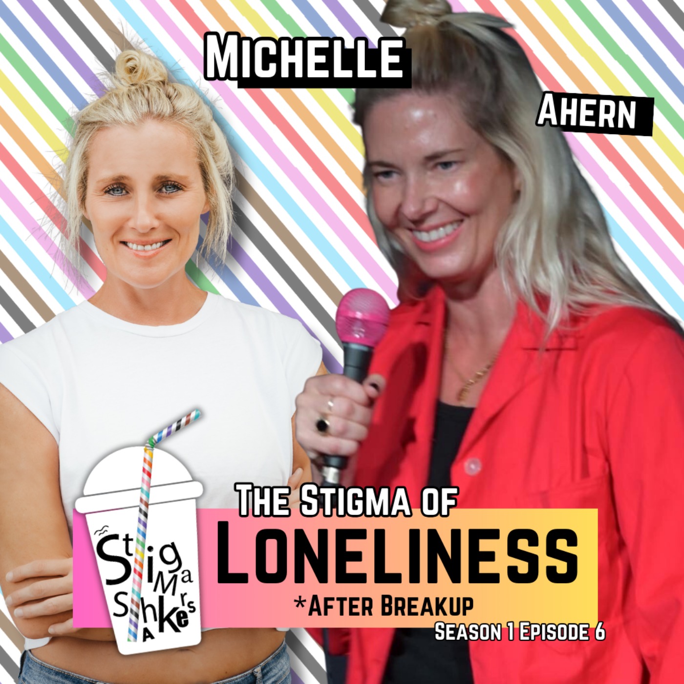 cover art for Leaning into Loneliness: The Stigma of Loneliness with Michelle Ahern