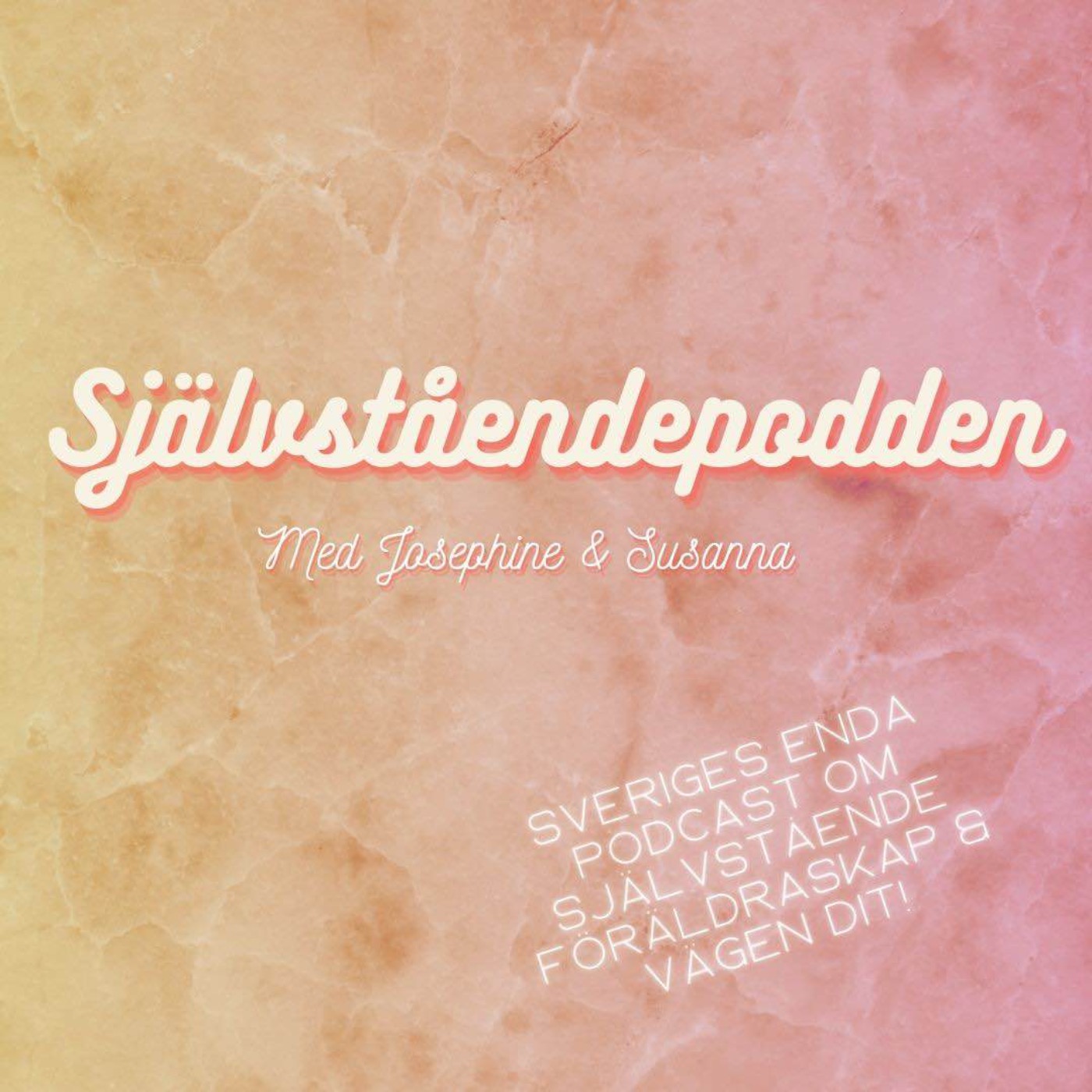 Självståendepodden