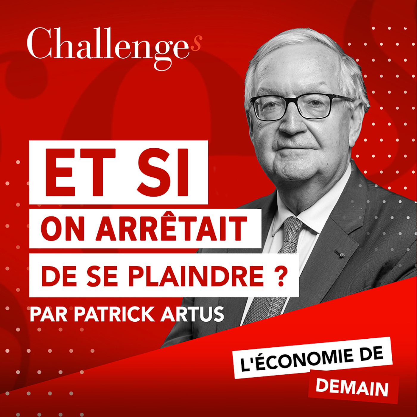 Et si on arrêtait de se plaindre ? episode artwork