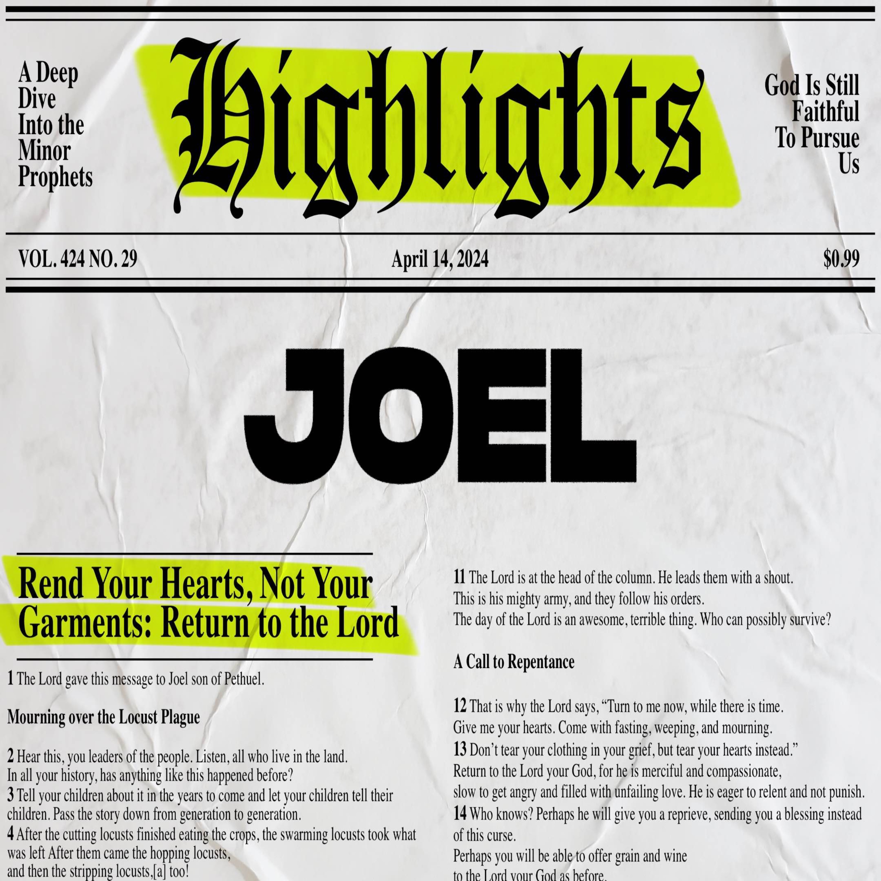 Highlights: Week 2 - Joel: Rend Your Hearts