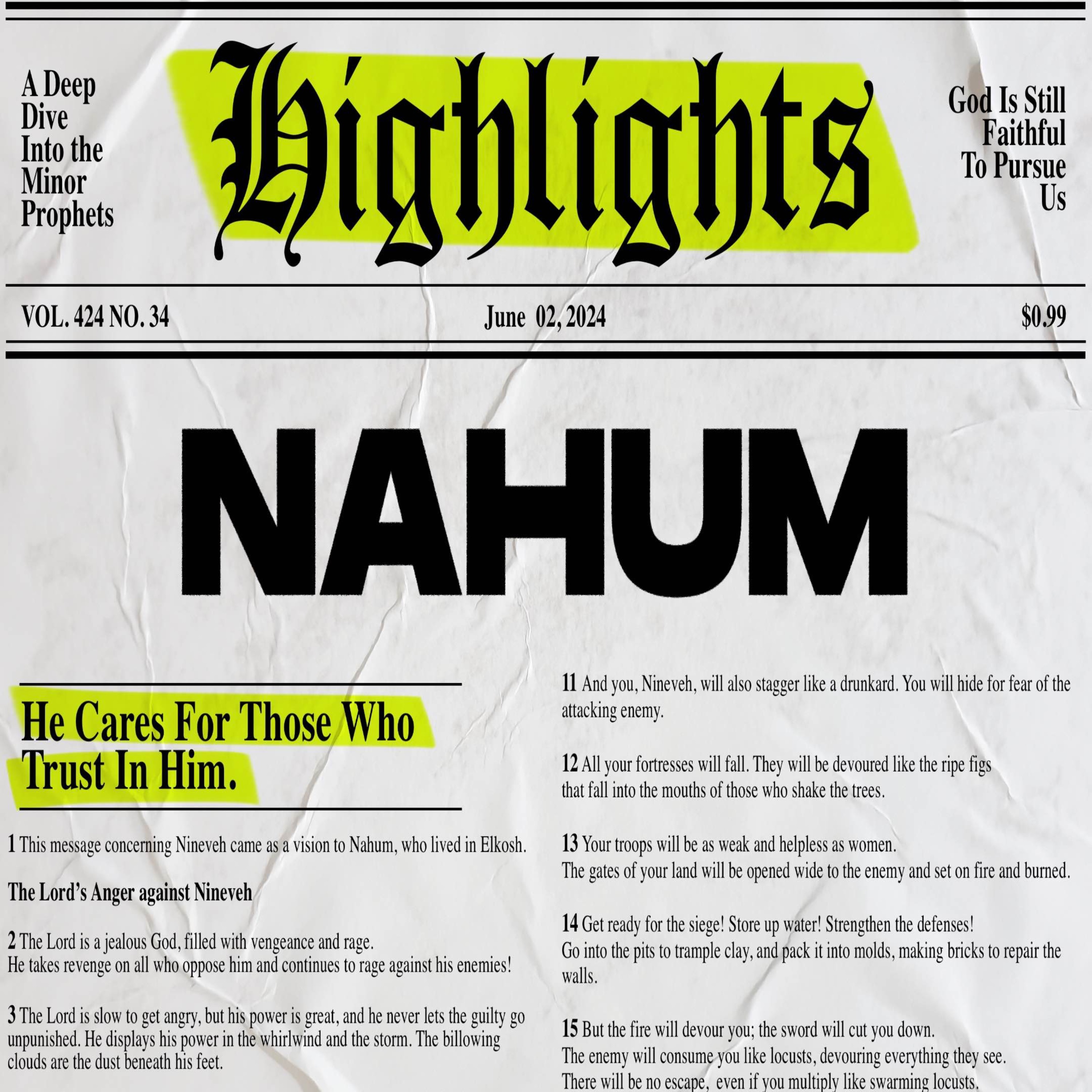 Highlights: Week 7 - Nahum: Things that make you go HMMM