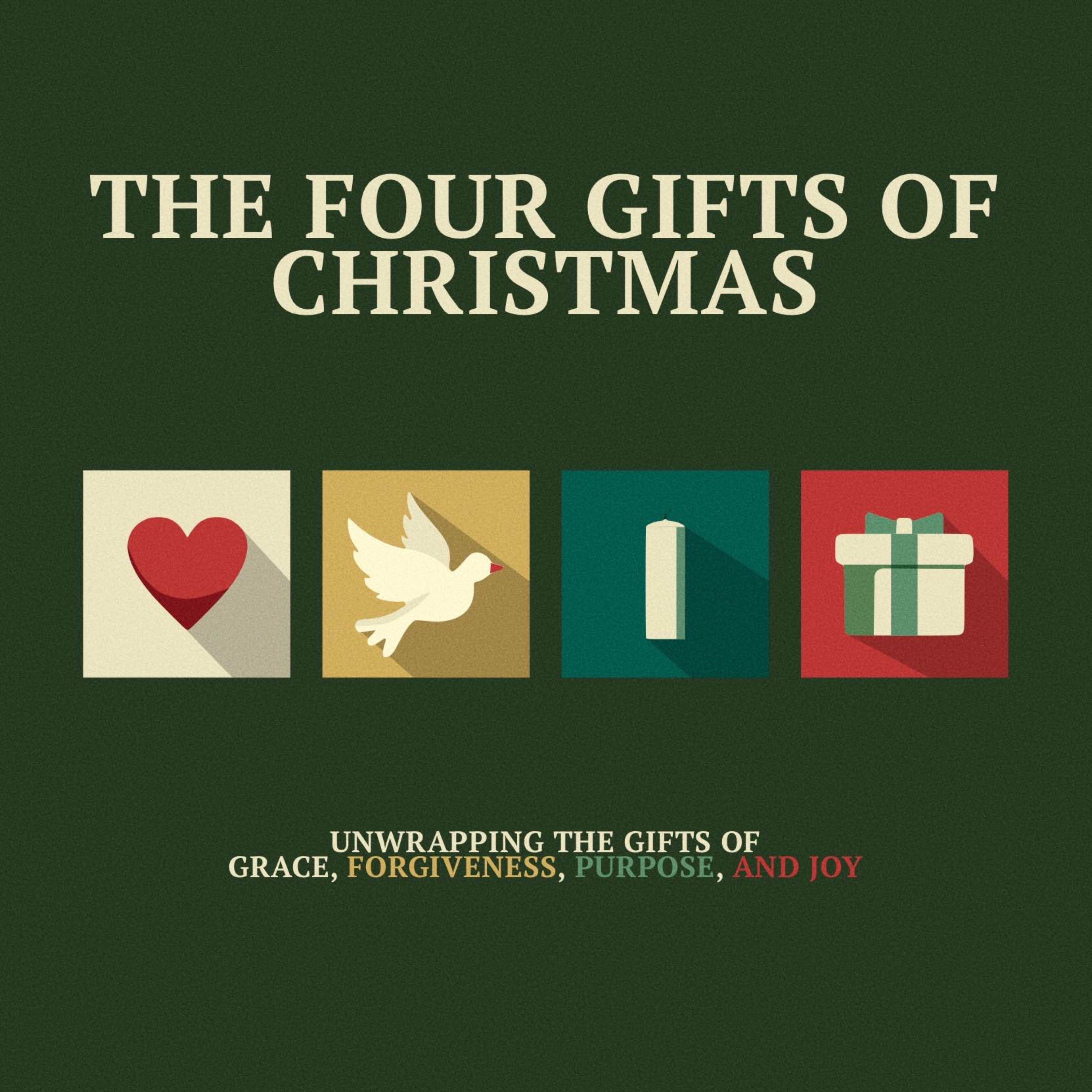 The Four Gifts of Christmas: Week 1 - No Returns on Grace episode artwork