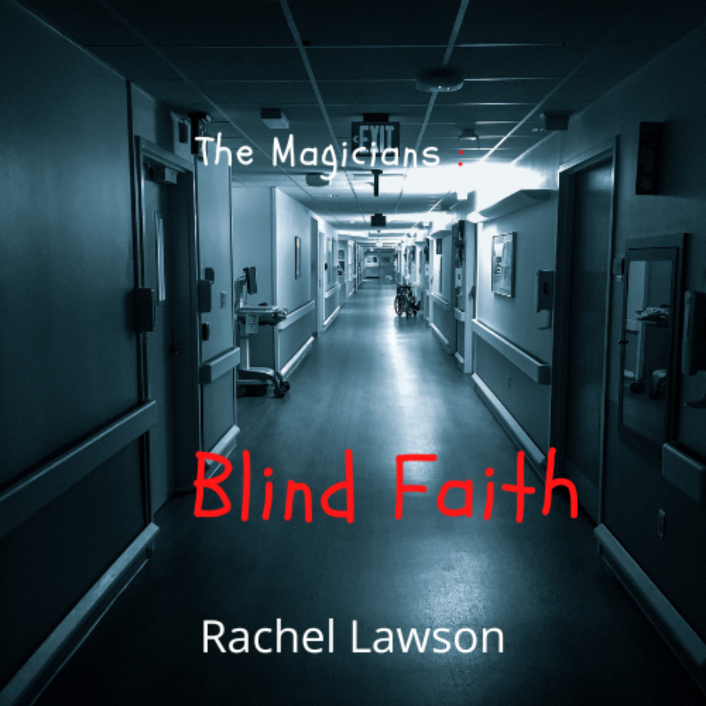 The Magicians: Blind Faith