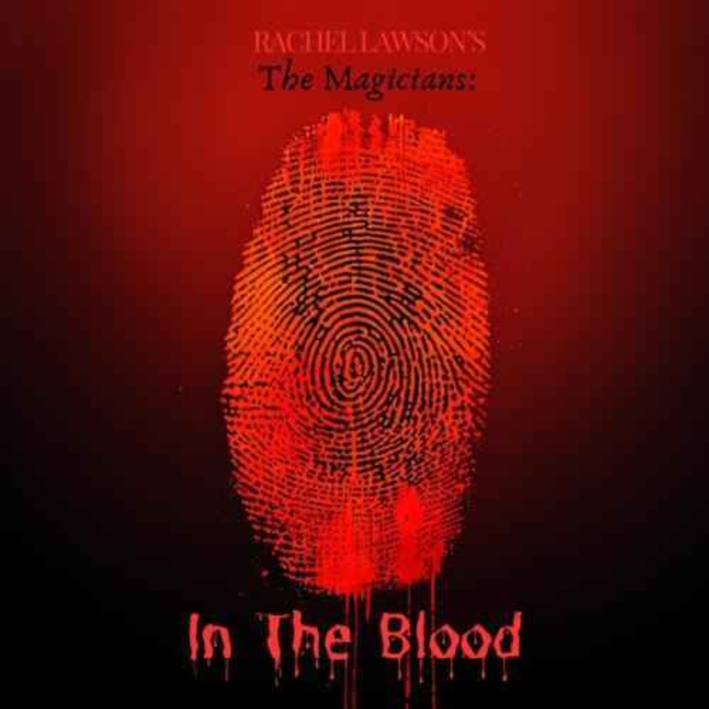 The Magicians: In The Blood