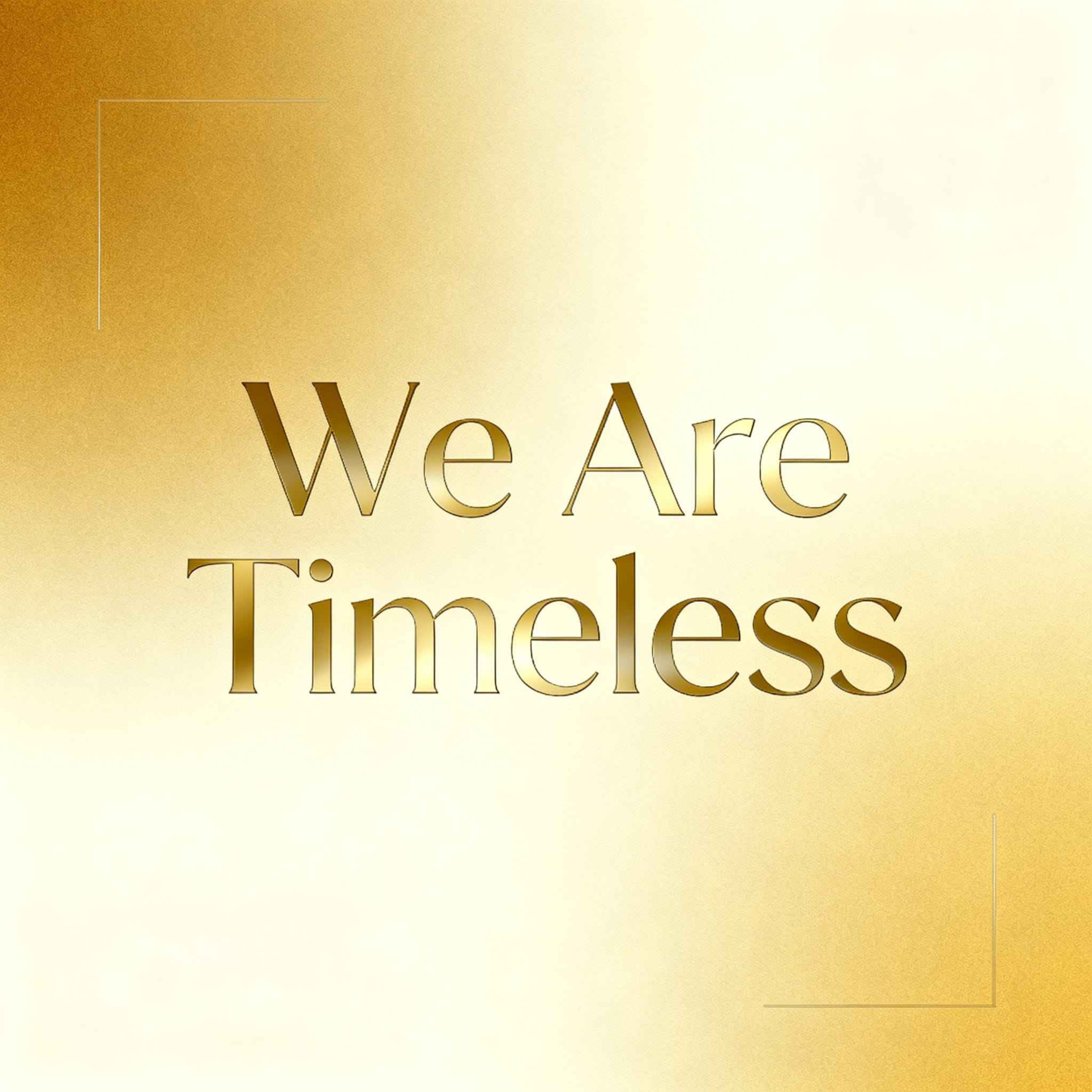 We Are Timeless, A Poem Reading