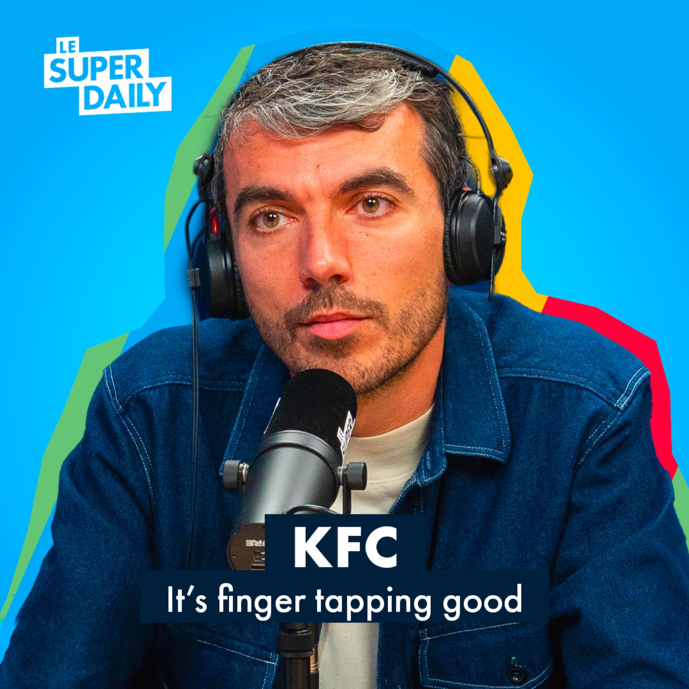 KFC, c’est quoi la strat social media du colonel ? - Avec son Brand Director Guillaume Saez