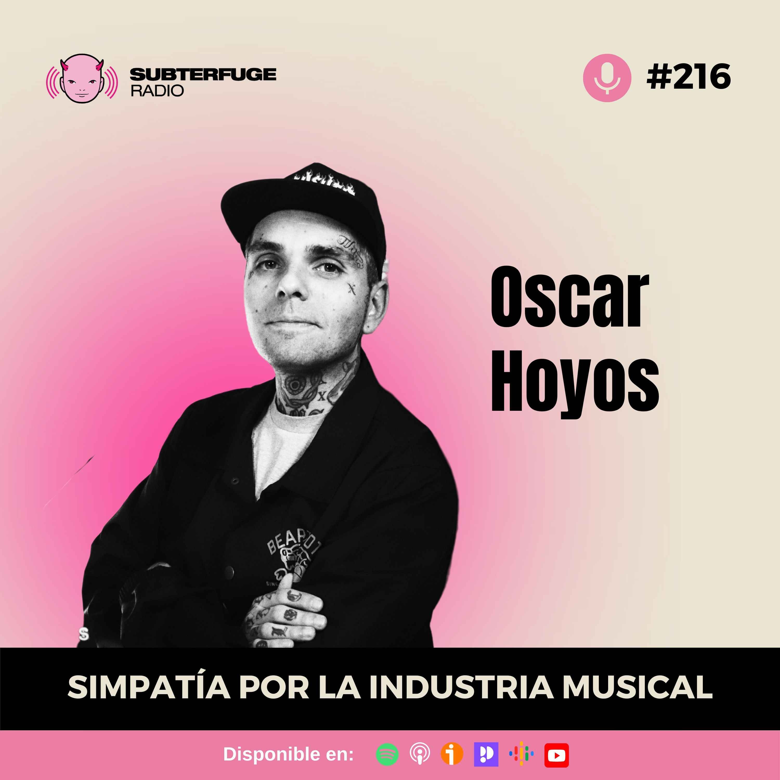 cover art for Simpatía por la industria musical #216: Oscar Hoyos