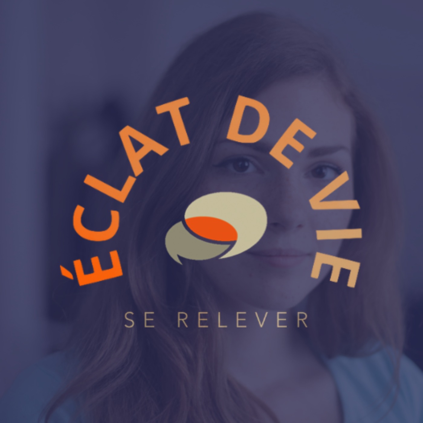 ÉCLAT DE VIE
