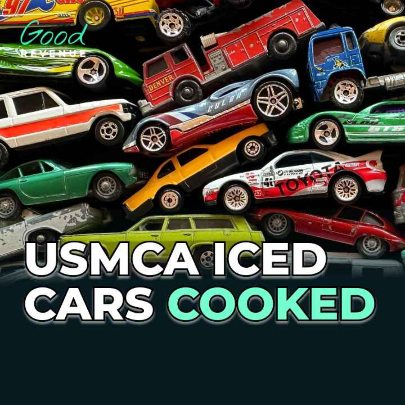Your Next Car Got Even Pricier, Goodbye USMCA Free Trade episode artwork