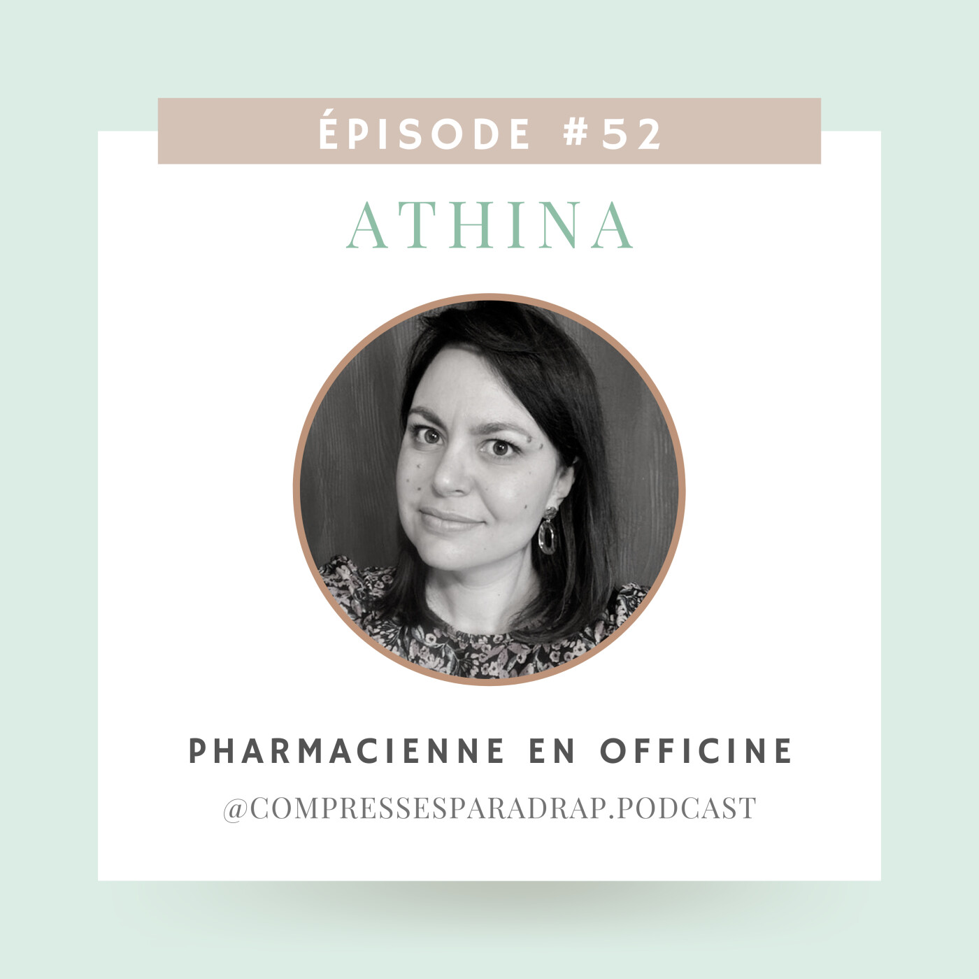 #52 : Athina, pharmacienne en officine