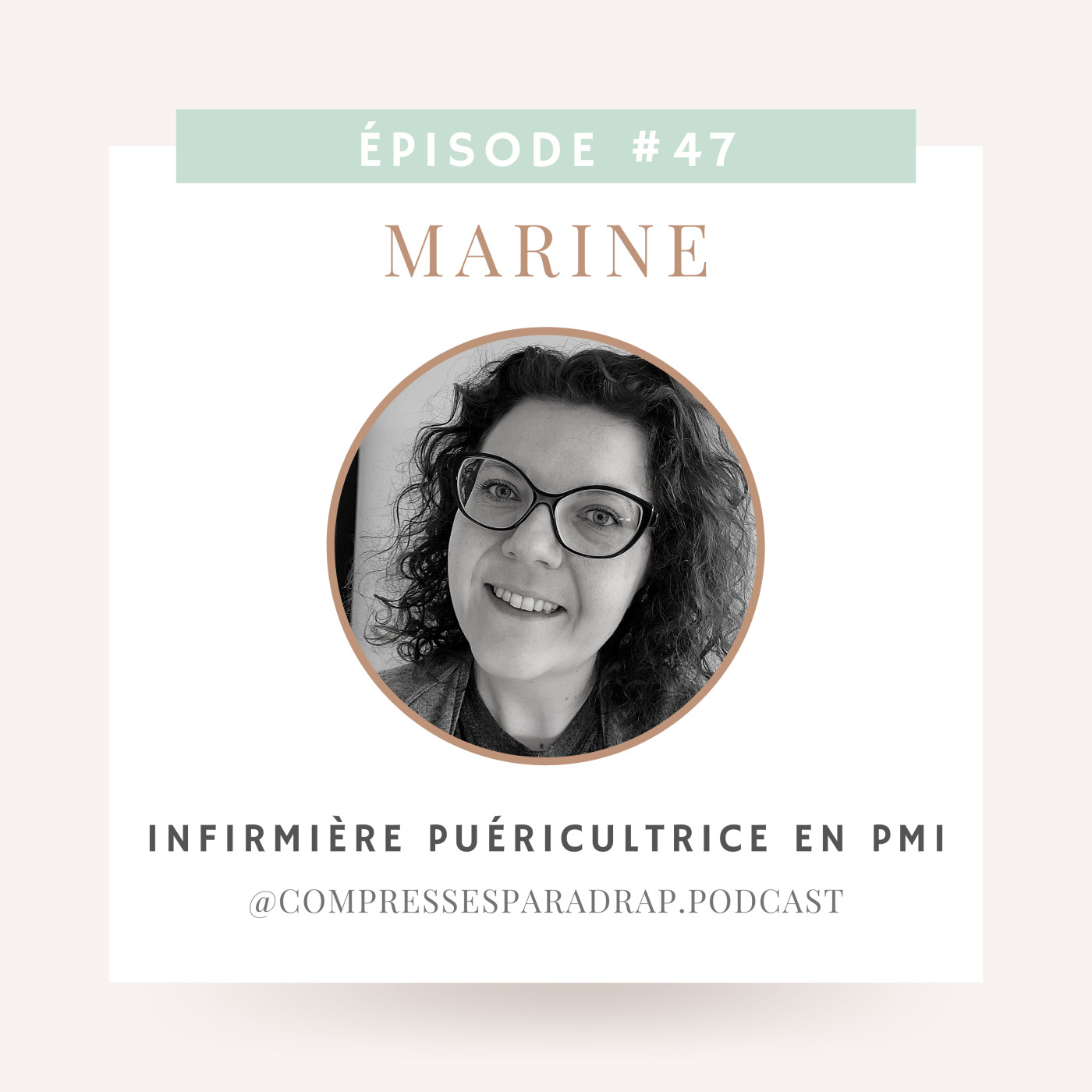 #47 : Marine, infirmière puéricultrice en PMI