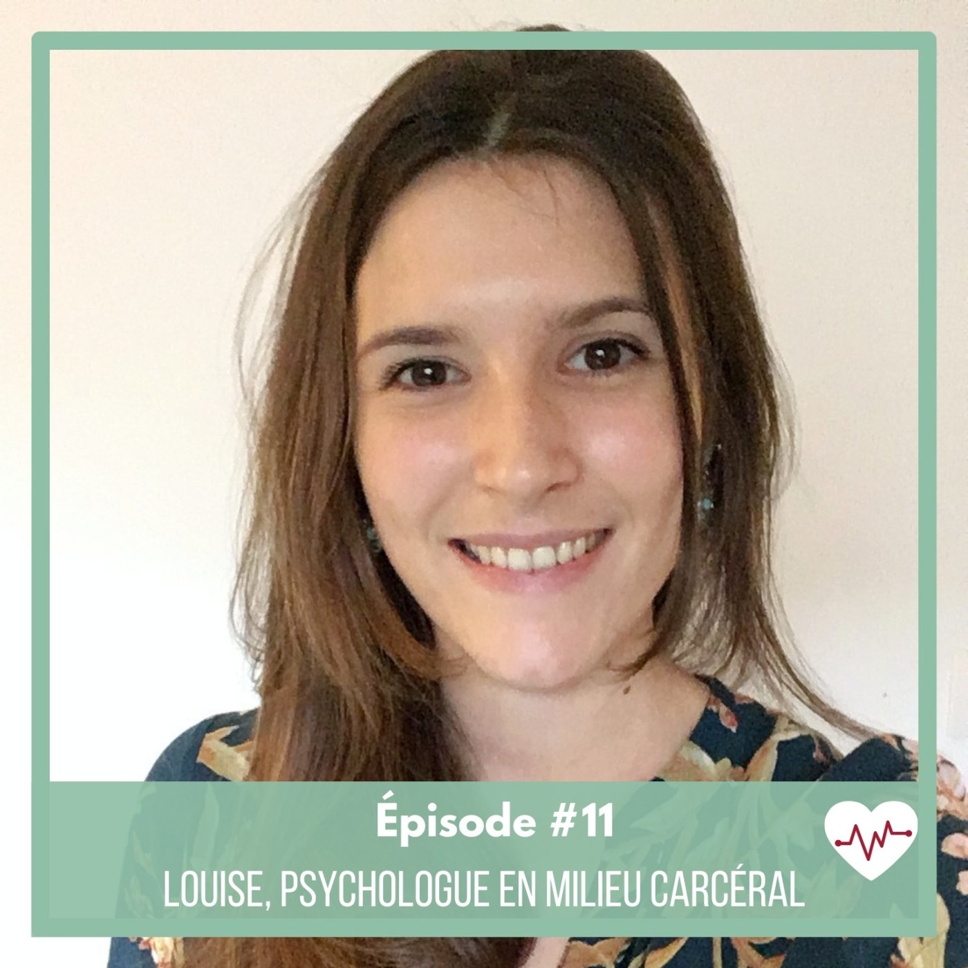 #11 : Louise, psychologue en milieu carcéral