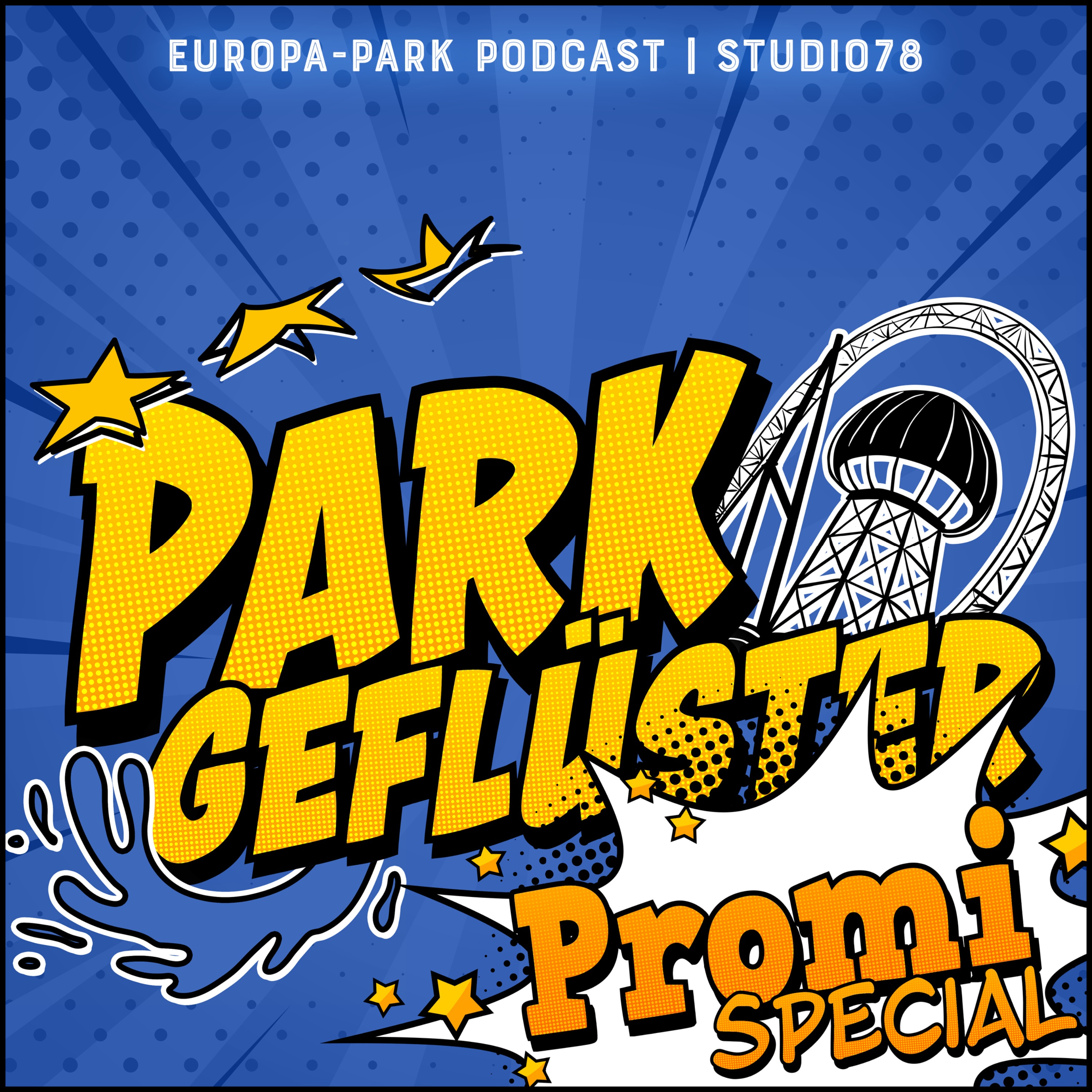 Parkgeflüster - Backstage im Europa-Park