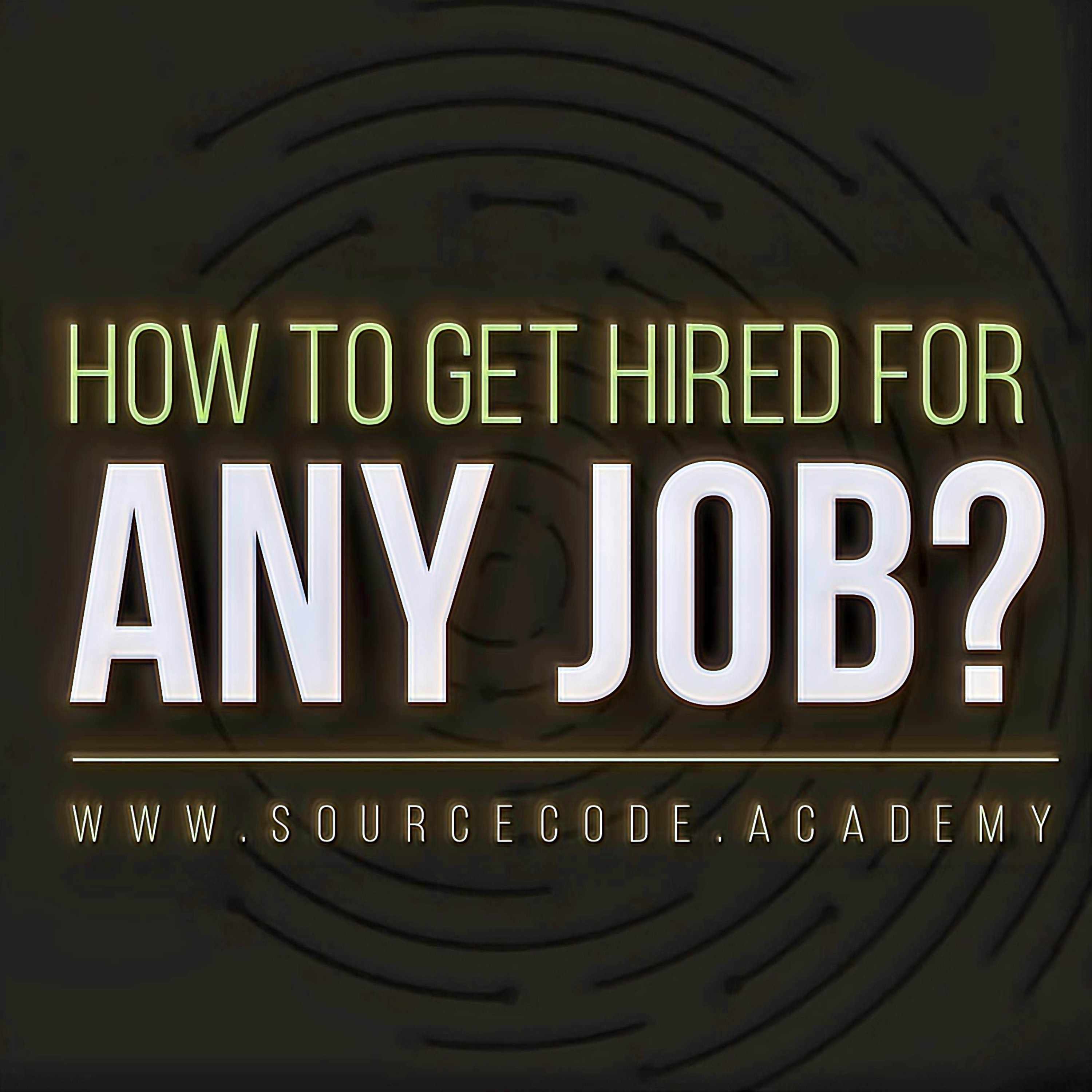 Crack the Code: How to get hired for any Job? | Sahil Adeem | Emotional Intelligence | Source Code Academia