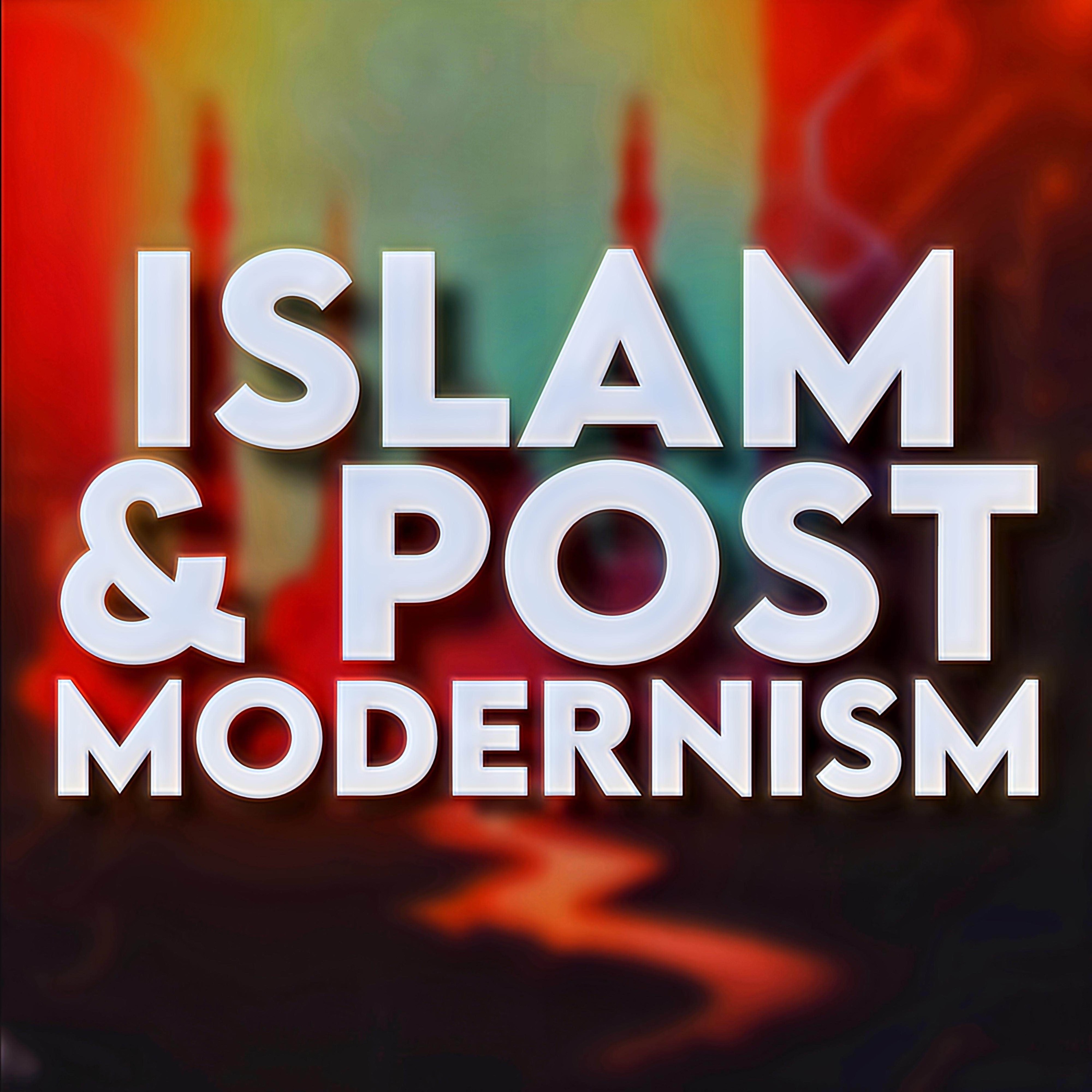 Islam and Post-Modernism | Sahil Adeem Podcast with @ProPakistanidotpk