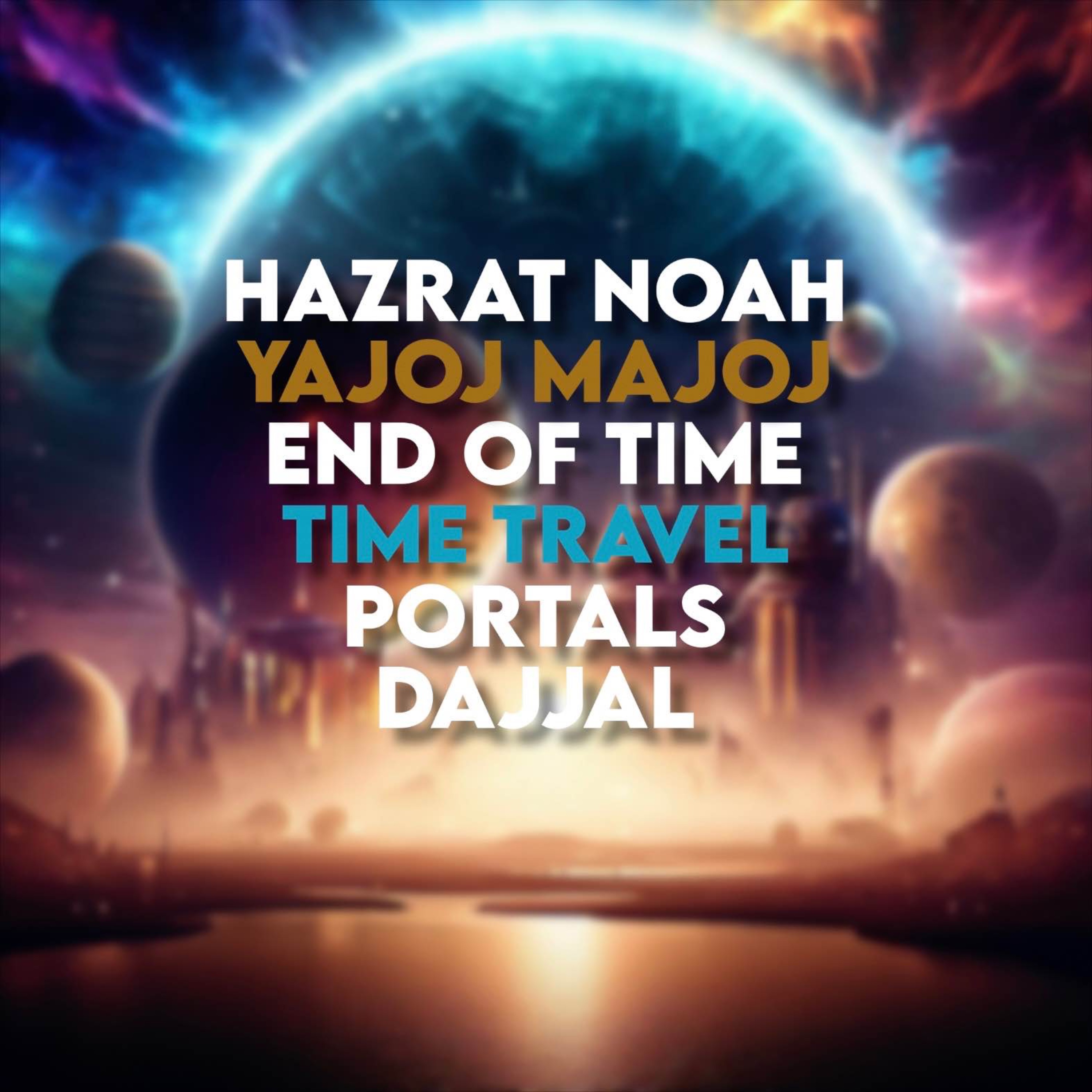 Sahil Adeem Answered Questions related Time Travel, Portals, End of Time, Dajjal and Yajoj Majoj etc | Sahil Adeem Podcast 